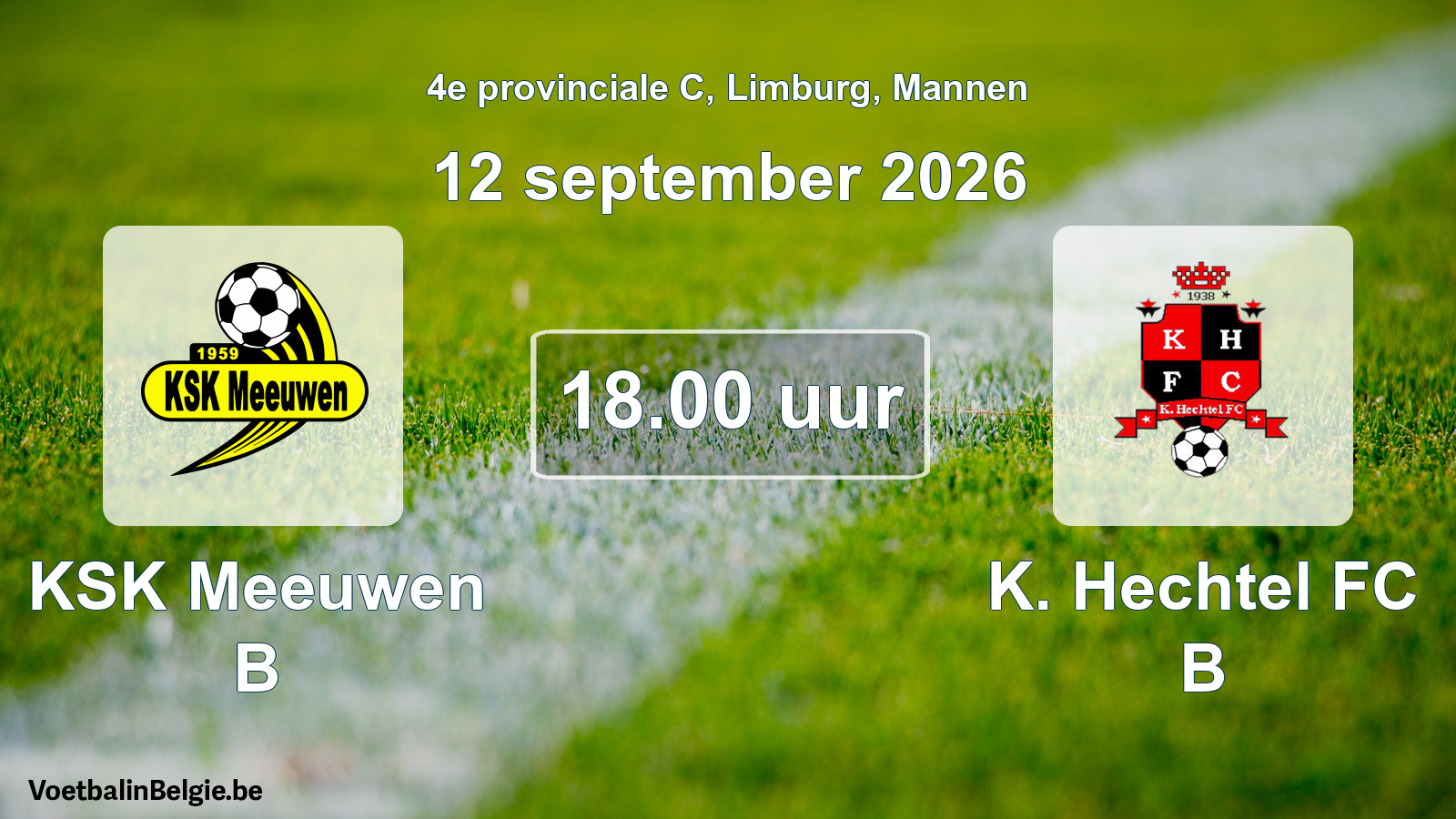 Geplande wedstrijd mannenvoetbal: KSK Meeuwen B - K. Hechtel FC B (12 september 2026)