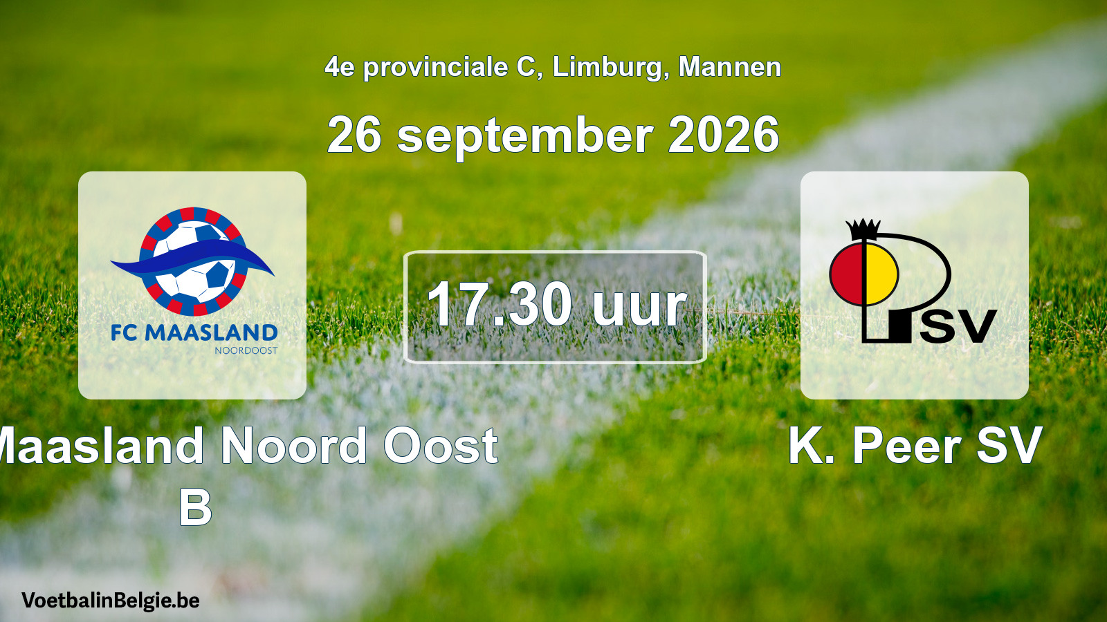Geplande wedstrijd mannenvoetbal: FC Maasland Noord Oost B - K. Peer SV (26 september 2026)