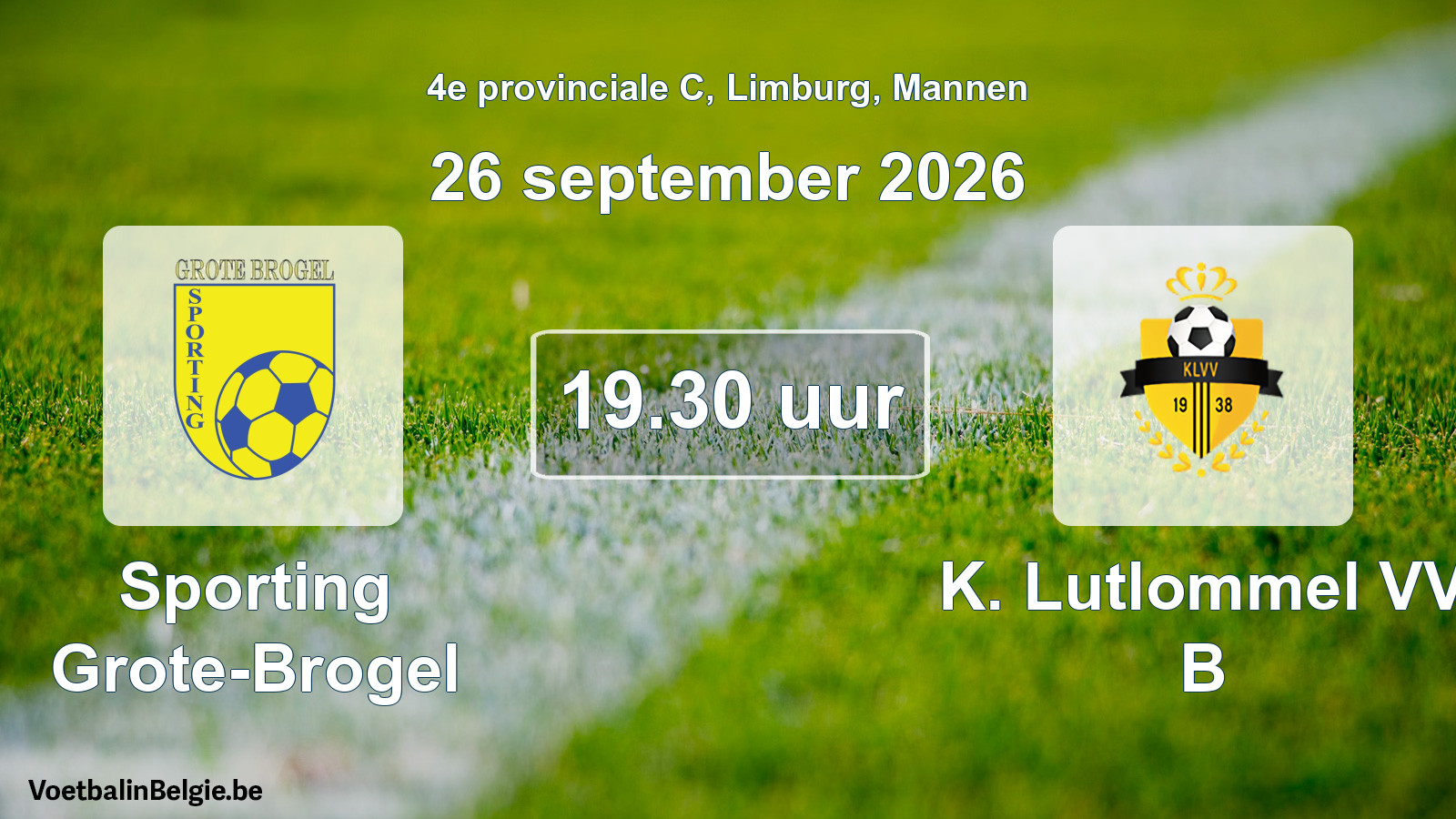 Geplande wedstrijd mannenvoetbal: Sporting Grote-Brogel - K. Lutlommel VV B (26 september 2026)
