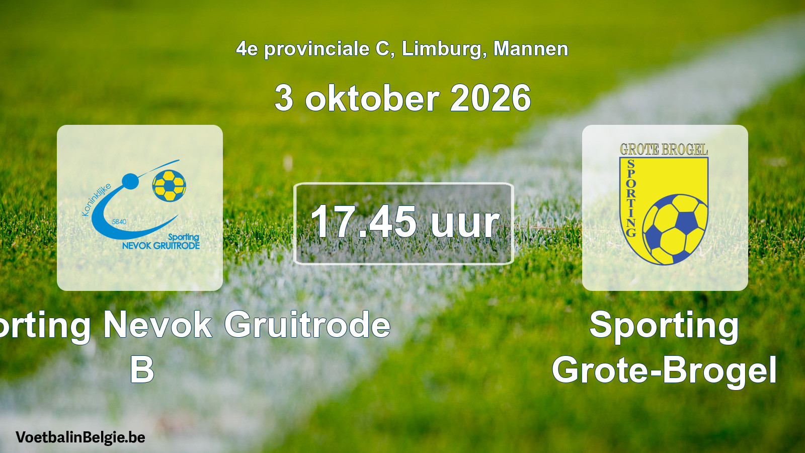 Geplande wedstrijd mannenvoetbal: K. Sporting Nevok Gruitrode B - Sporting Grote-Brogel (3 oktober 2026)