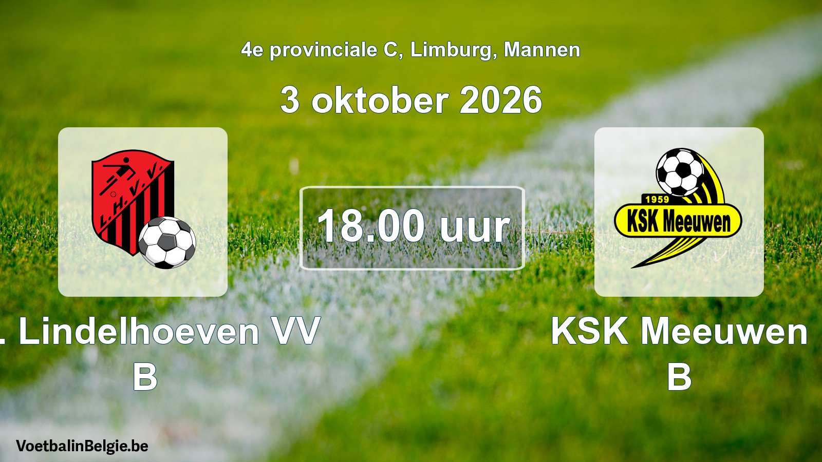 Geplande wedstrijd mannenvoetbal: K. Lindelhoeven VV B - KSK Meeuwen B (3 oktober 2026)
