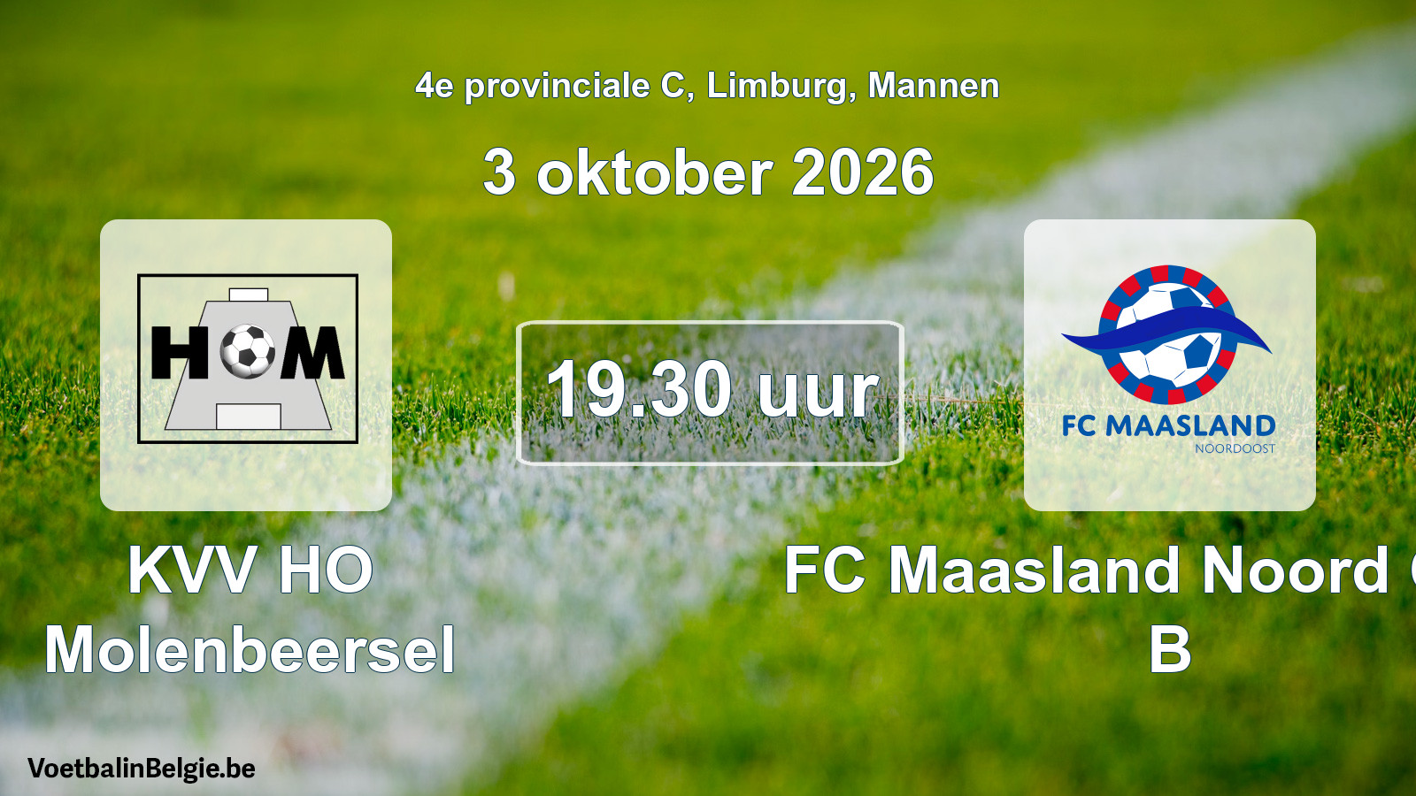 Geplande wedstrijd mannenvoetbal: KVV HO Molenbeersel - FC Maasland Noord Oost B (3 oktober 2026)