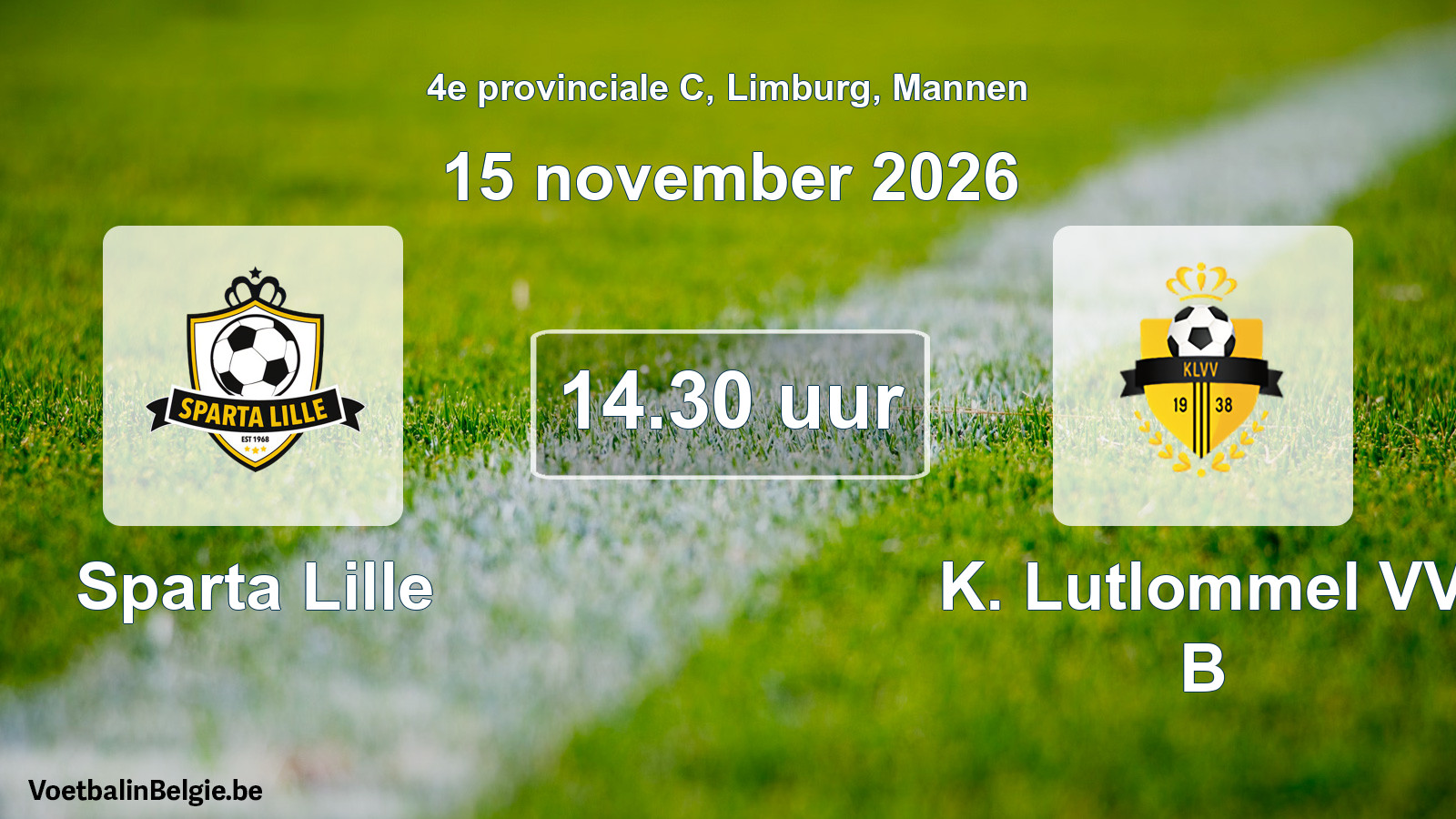 Geplande wedstrijd mannenvoetbal: Sparta Lille - K. Lutlommel VV B (15 november 2026)