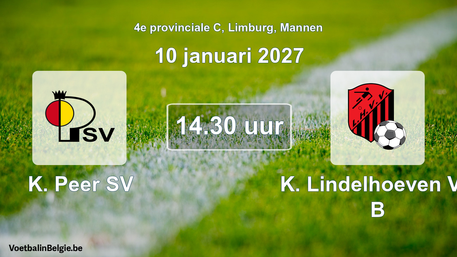 Match prévu football hommes: K. Peer SV - K. Lindelhoeven VV B (10 janvier 2027)