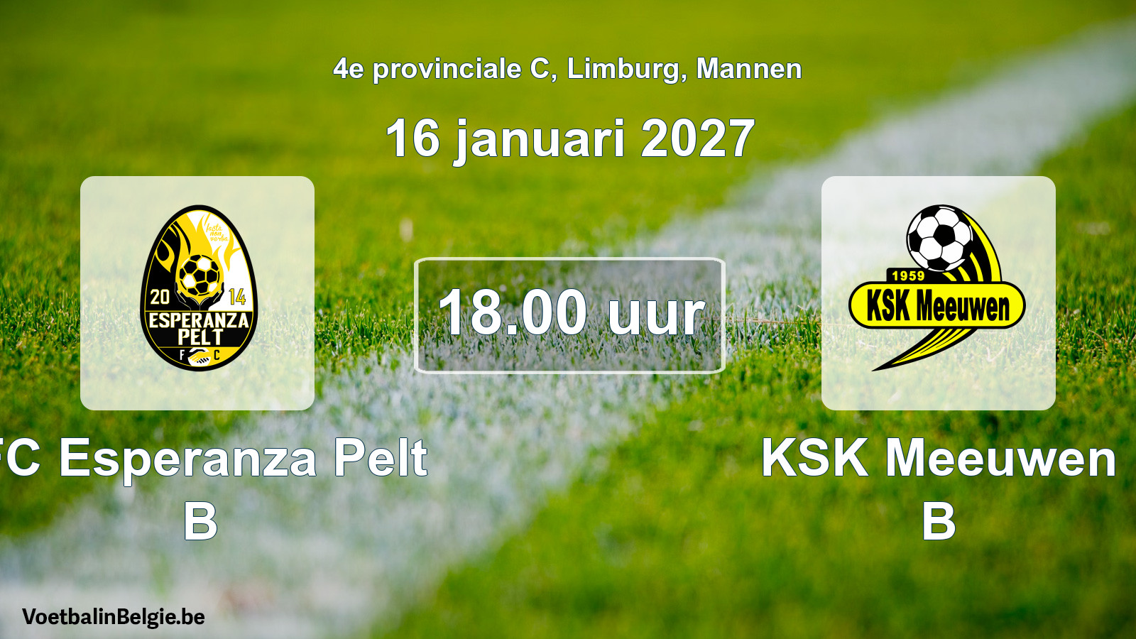 Geplande wedstrijd mannenvoetbal: FC Esperanza Pelt B - KSK Meeuwen B (16 januari 2027)