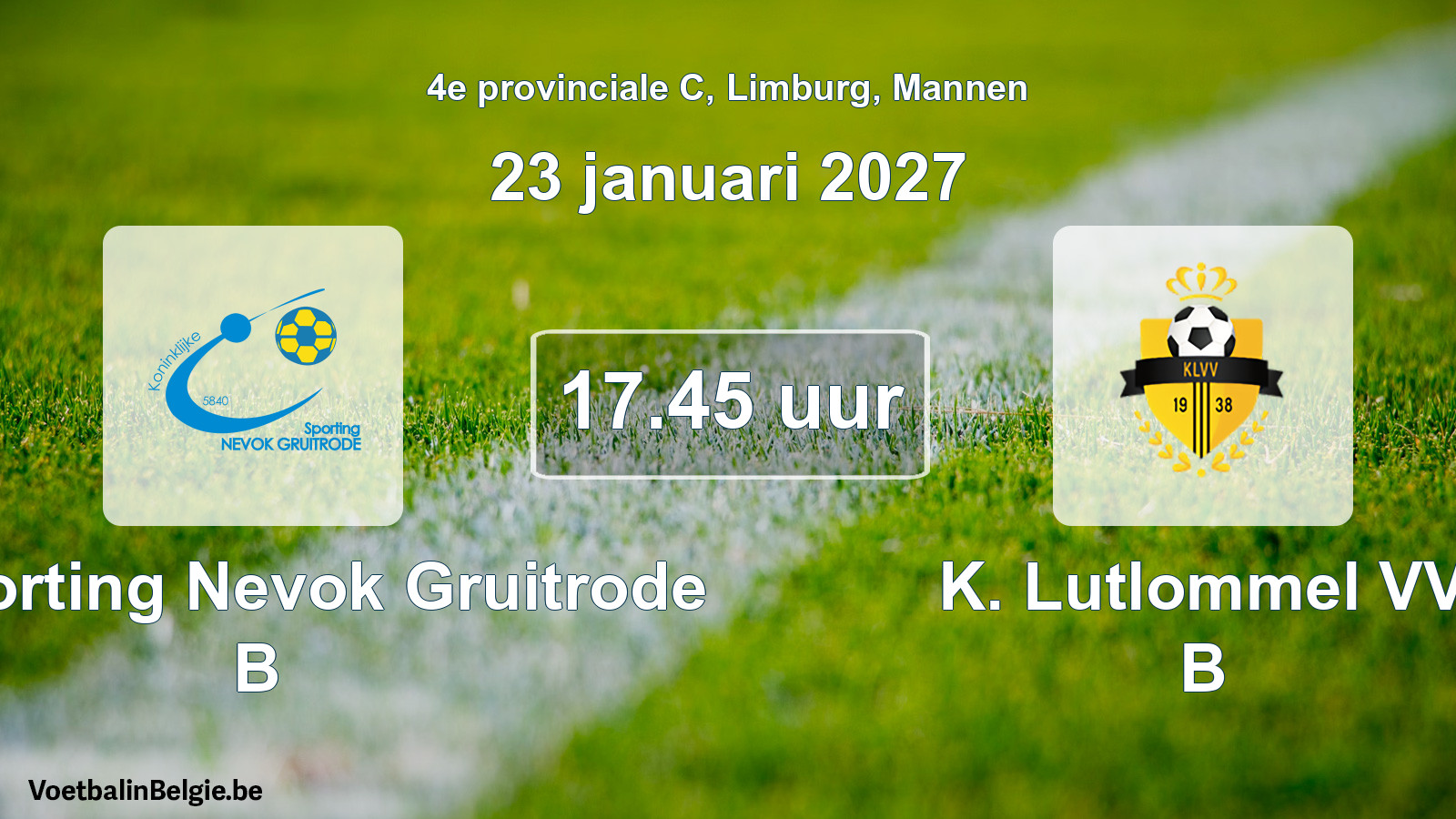 Geplande wedstrijd mannenvoetbal: K. Sporting Nevok Gruitrode B - K. Lutlommel VV B (23 januari 2027)