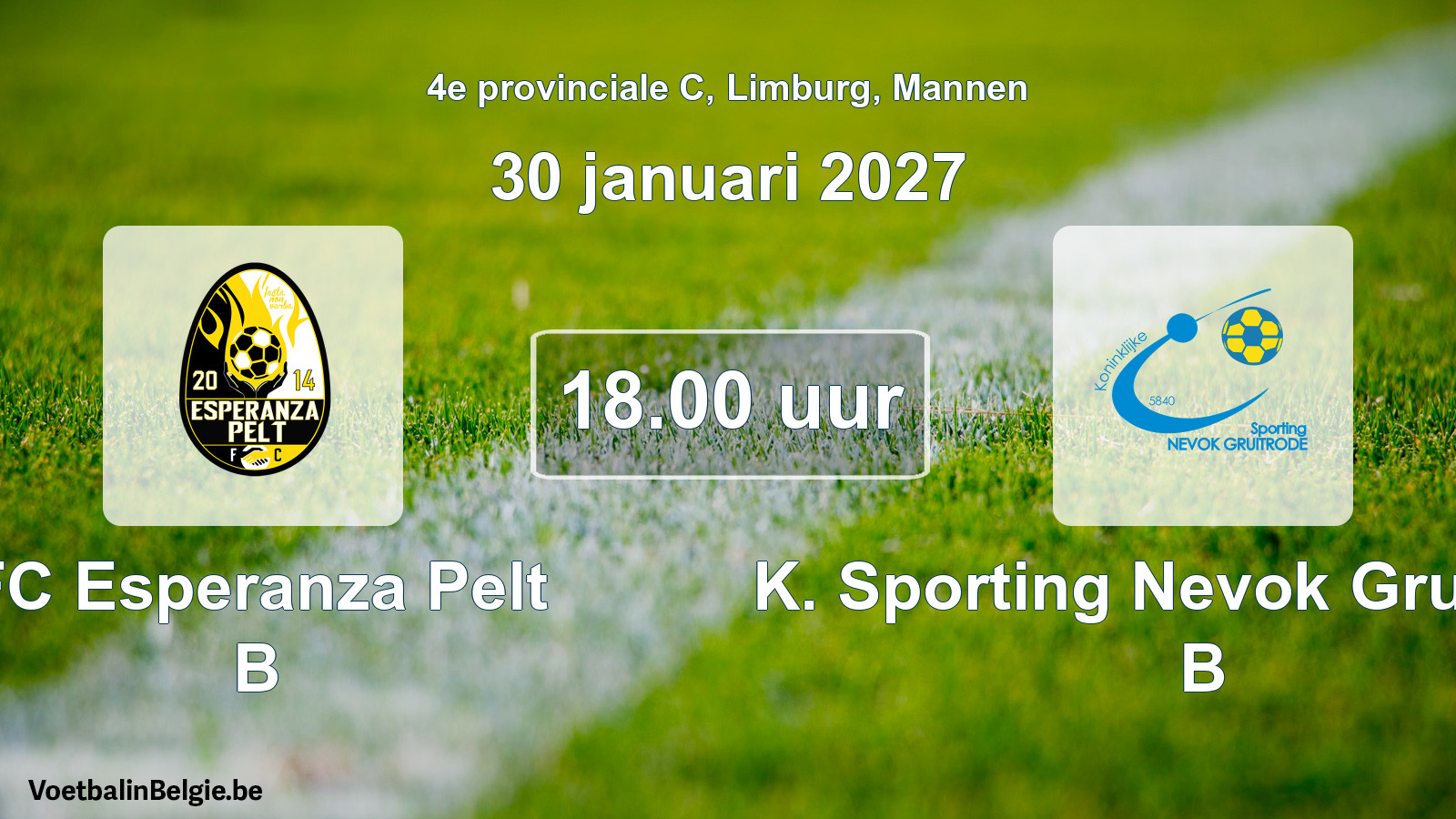 Geplande wedstrijd mannenvoetbal: FC Esperanza Pelt B - K. Sporting Nevok Gruitrode B (30 januari 2027)