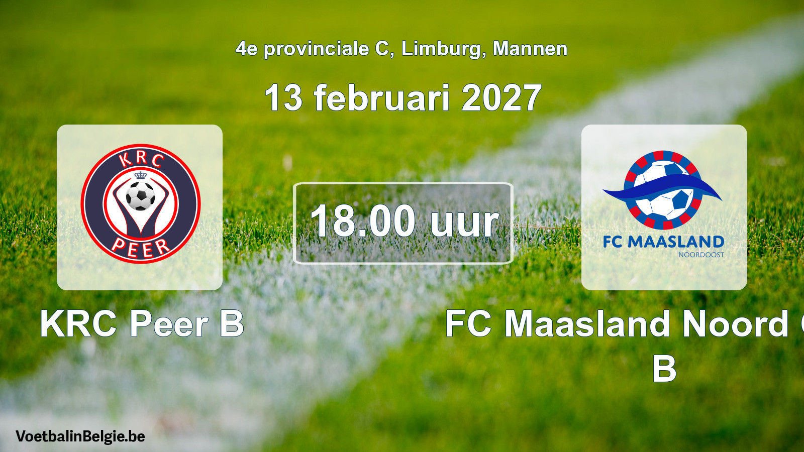 Geplande wedstrijd mannenvoetbal: KRC Peer B - FC Maasland Noord Oost B (13 februari 2027)