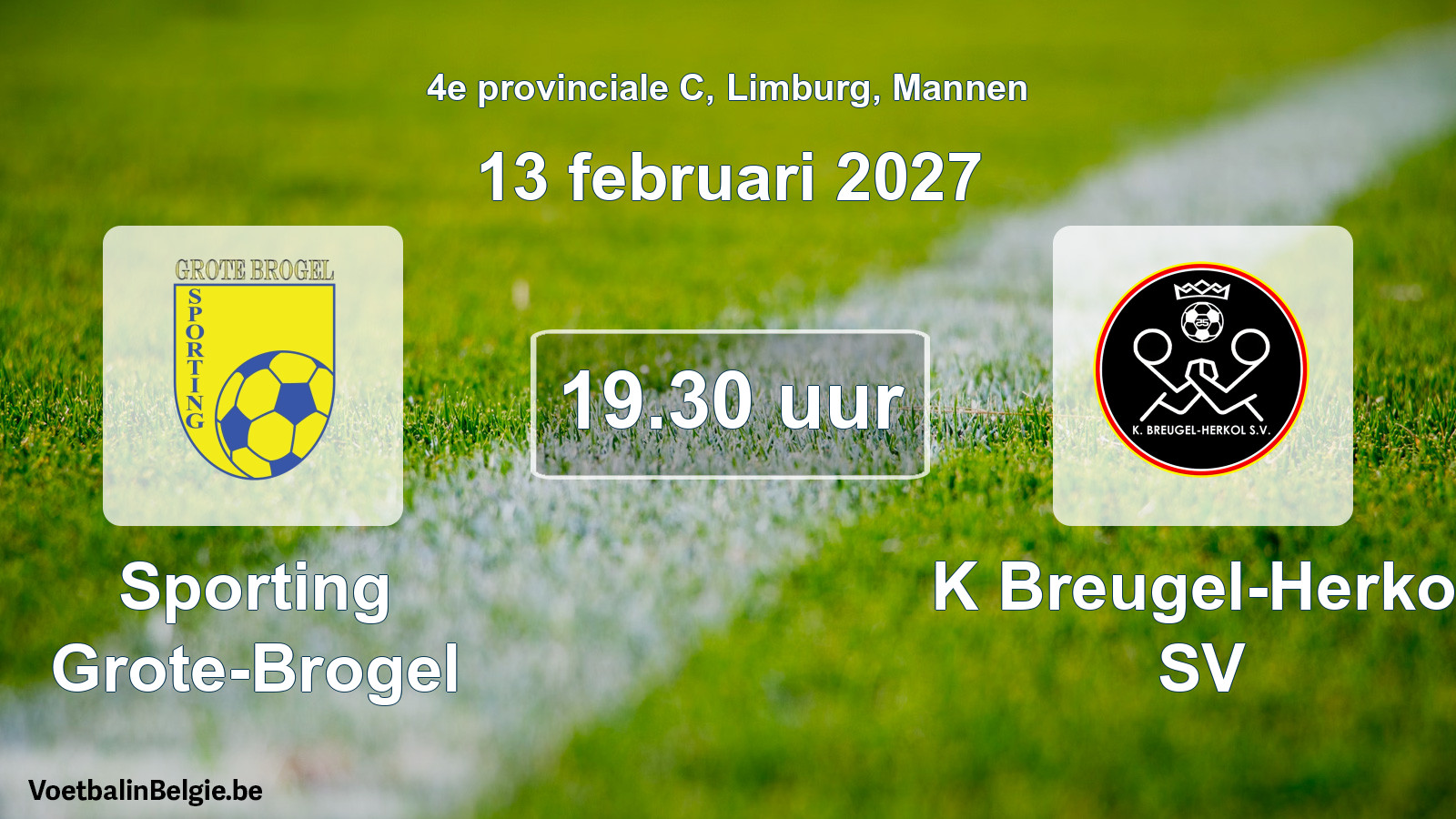 Geplande wedstrijd mannenvoetbal: Sporting Grote-Brogel - K Breugel-Herkol SV (13 februari 2027)