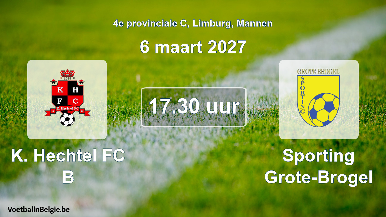 Geplande wedstrijd mannenvoetbal: K. Hechtel FC B - Sporting Grote-Brogel (6 maart 2027)