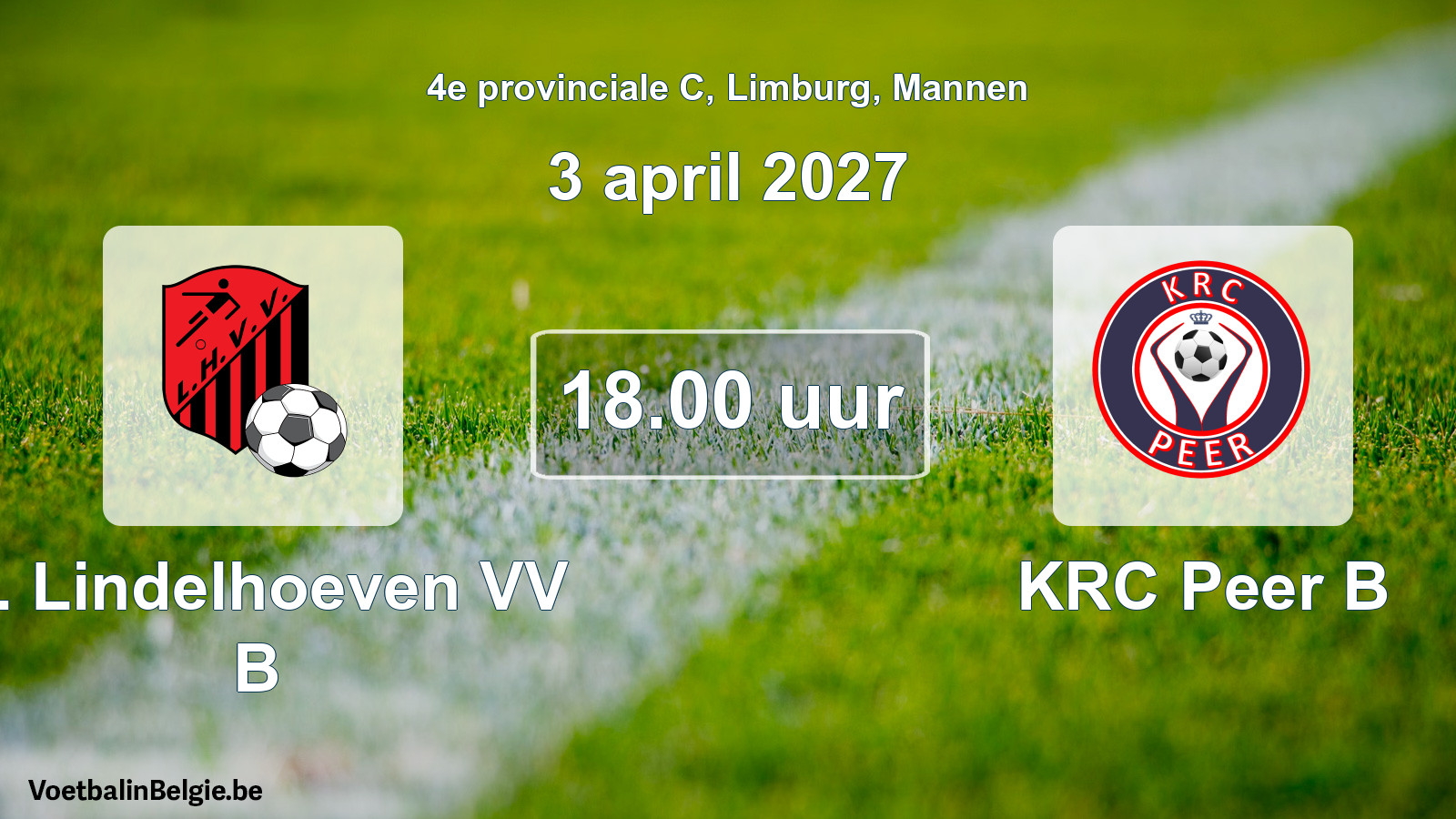 Geplande wedstrijd mannenvoetbal: K. Lindelhoeven VV B - KRC Peer B (3 april 2027)
