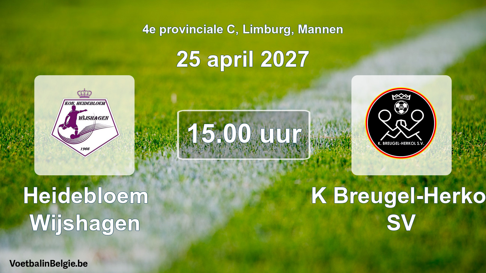 Geplande wedstrijd mannenvoetbal: Heidebloem Wijshagen - K Breugel-Herkol SV (25 april 2027)