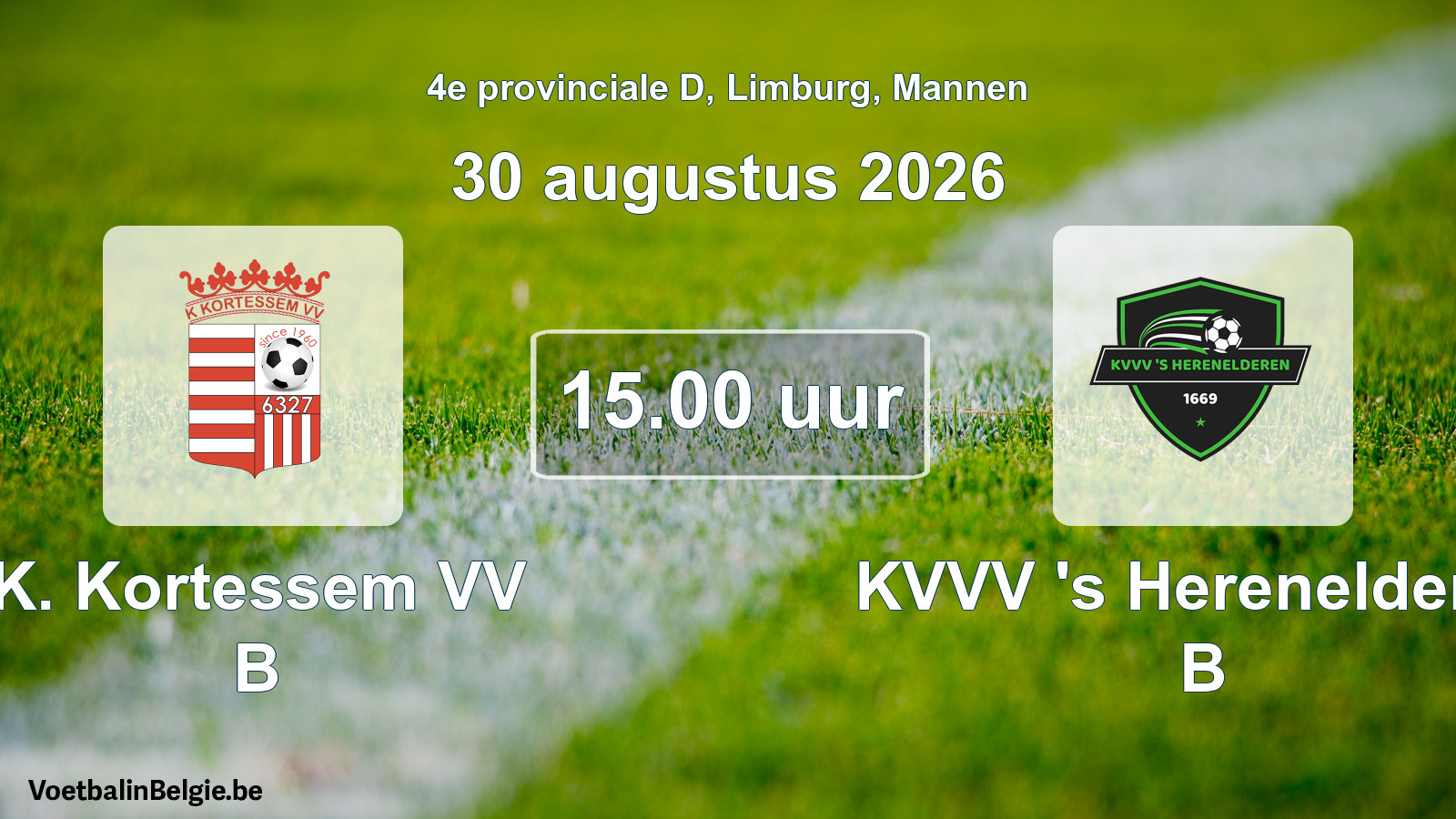 Geplande wedstrijd mannenvoetbal: K. Kortessem VV B - KVVV 's Herenelderen B (30 augustus 2026)