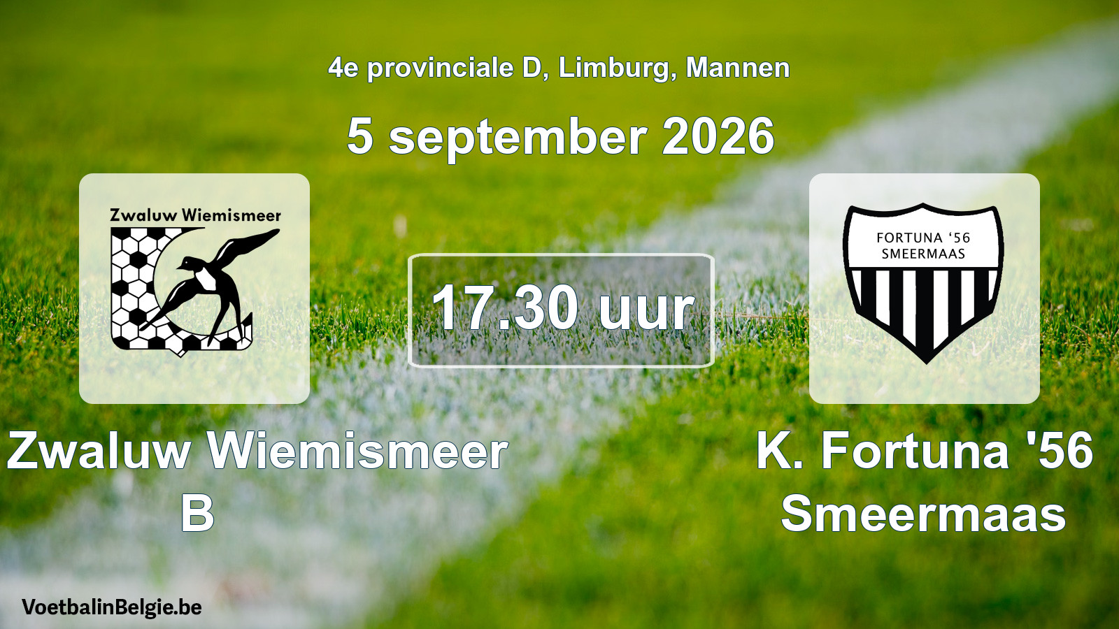 Geplande wedstrijd mannenvoetbal: KFC Zwaluw Wiemismeer B - K. Fortuna '56 Smeermaas (5 september 2026)