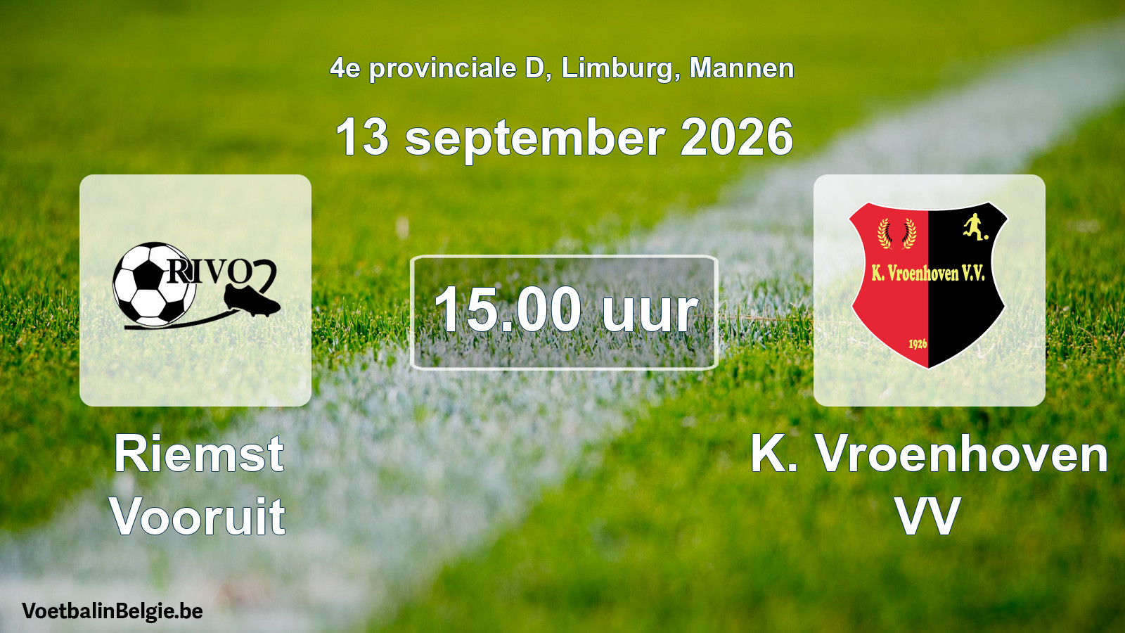 Geplande wedstrijd mannenvoetbal: Riemst Vooruit - K. Vroenhoven VV (13 september 2026)