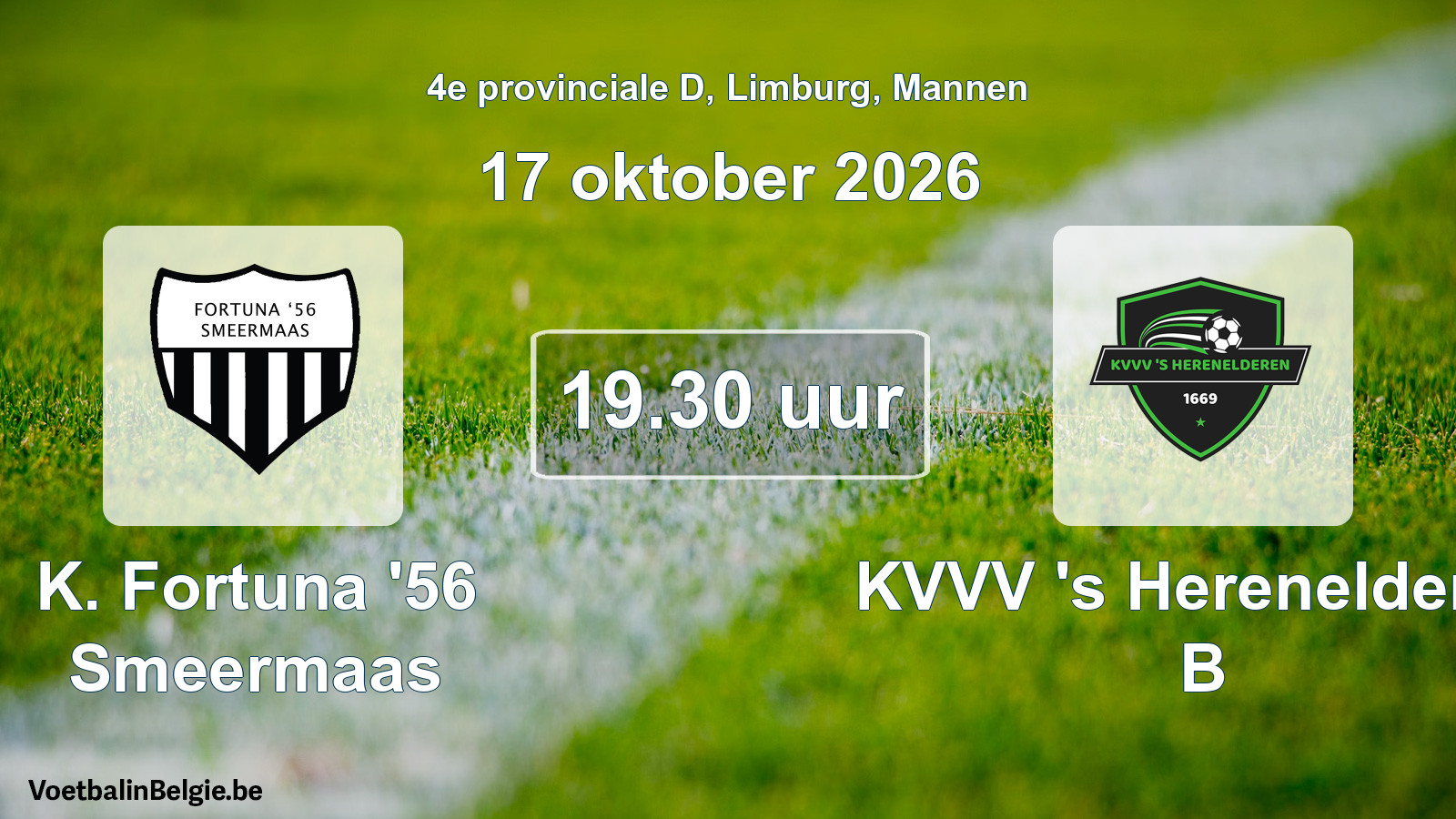 Geplande wedstrijd mannenvoetbal: K. Fortuna '56 Smeermaas - KVVV 's Herenelderen B (17 oktober 2026)