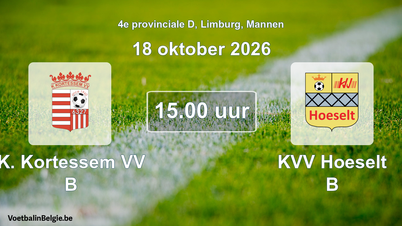 Geplande wedstrijd mannenvoetbal: K. Kortessem VV B - KVV Hoeselt B (18 oktober 2026)