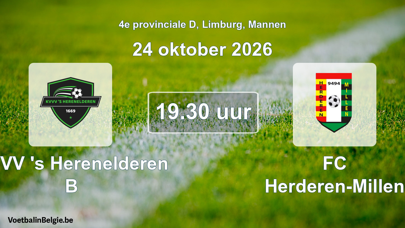 Geplande wedstrijd mannenvoetbal: KVVV 's Herenelderen B - FC Herderen-Millen (24 oktober 2026)