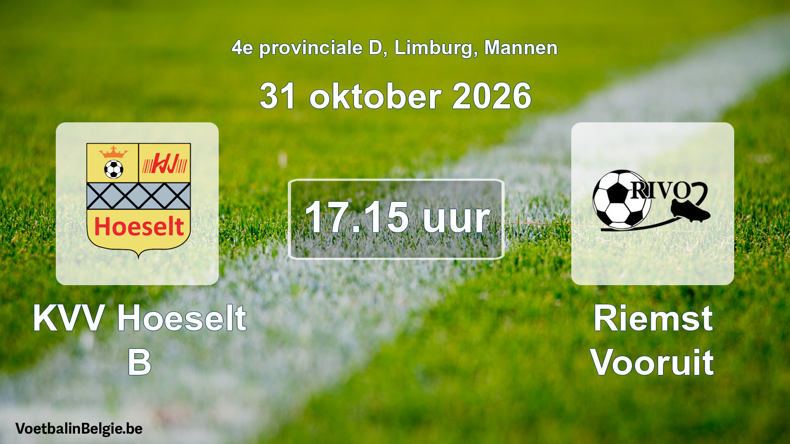 Geplande wedstrijd mannenvoetbal: KVV Hoeselt B - Riemst Vooruit (31 oktober 2026)