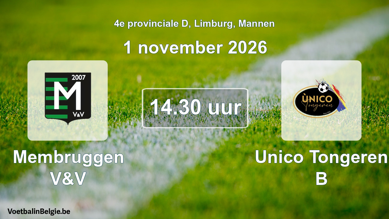 Geplande wedstrijd mannenvoetbal: Membruggen V&V - Unico Tongeren B (1 november 2026)