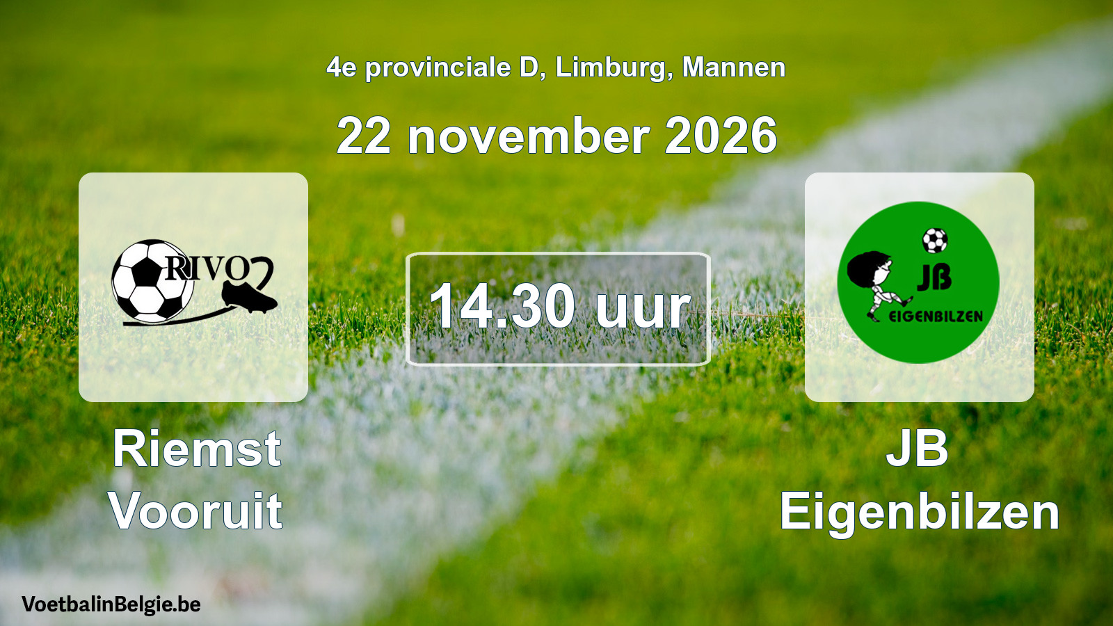 Geplande wedstrijd mannenvoetbal: Riemst Vooruit - JB Eigenbilzen (22 november 2026)