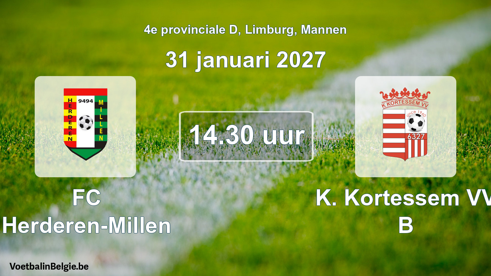 Scheduled match men football: FC Herderen-Millen - K. Kortessem VV B (31 January 2027)
