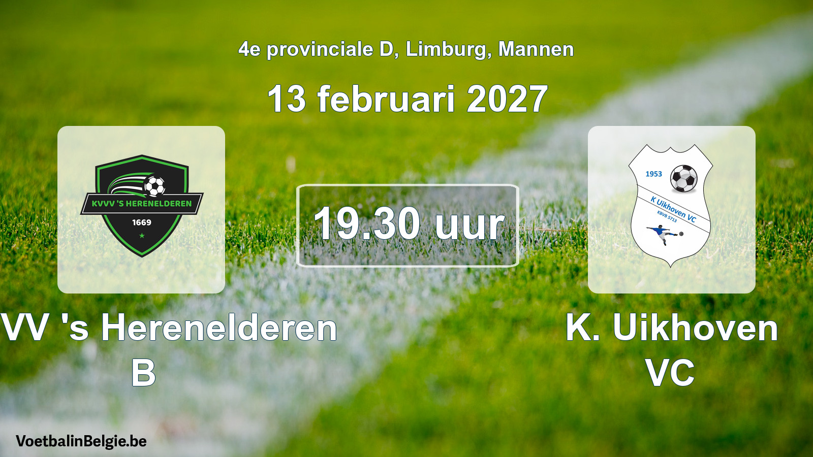 Geplande wedstrijd mannenvoetbal: KVVV 's Herenelderen B - K. Uikhoven VC (13 februari 2027)