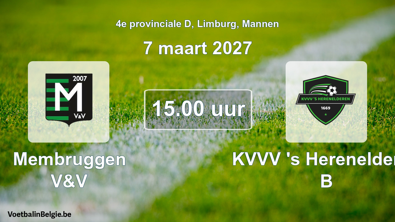 Geplande wedstrijd mannenvoetbal: Membruggen V&V - KVVV 's Herenelderen B (7 maart 2027)
