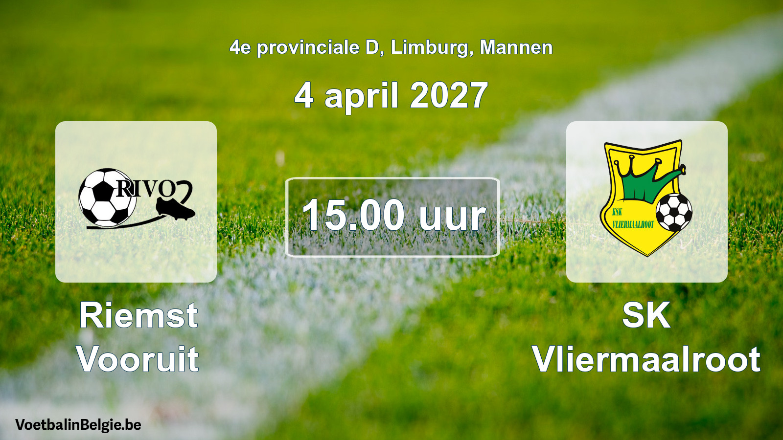 Geplande wedstrijd mannenvoetbal: Riemst Vooruit - SK Vliermaalroot (4 april 2027)