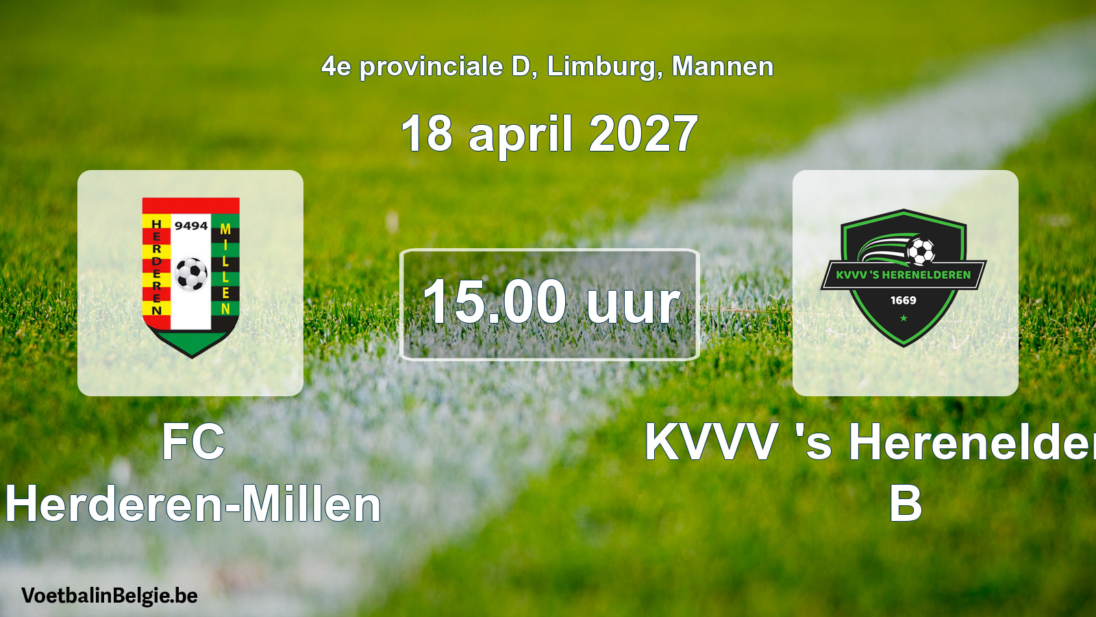Geplande wedstrijd mannenvoetbal: FC Herderen-Millen - KVVV 's Herenelderen B (18 april 2027)