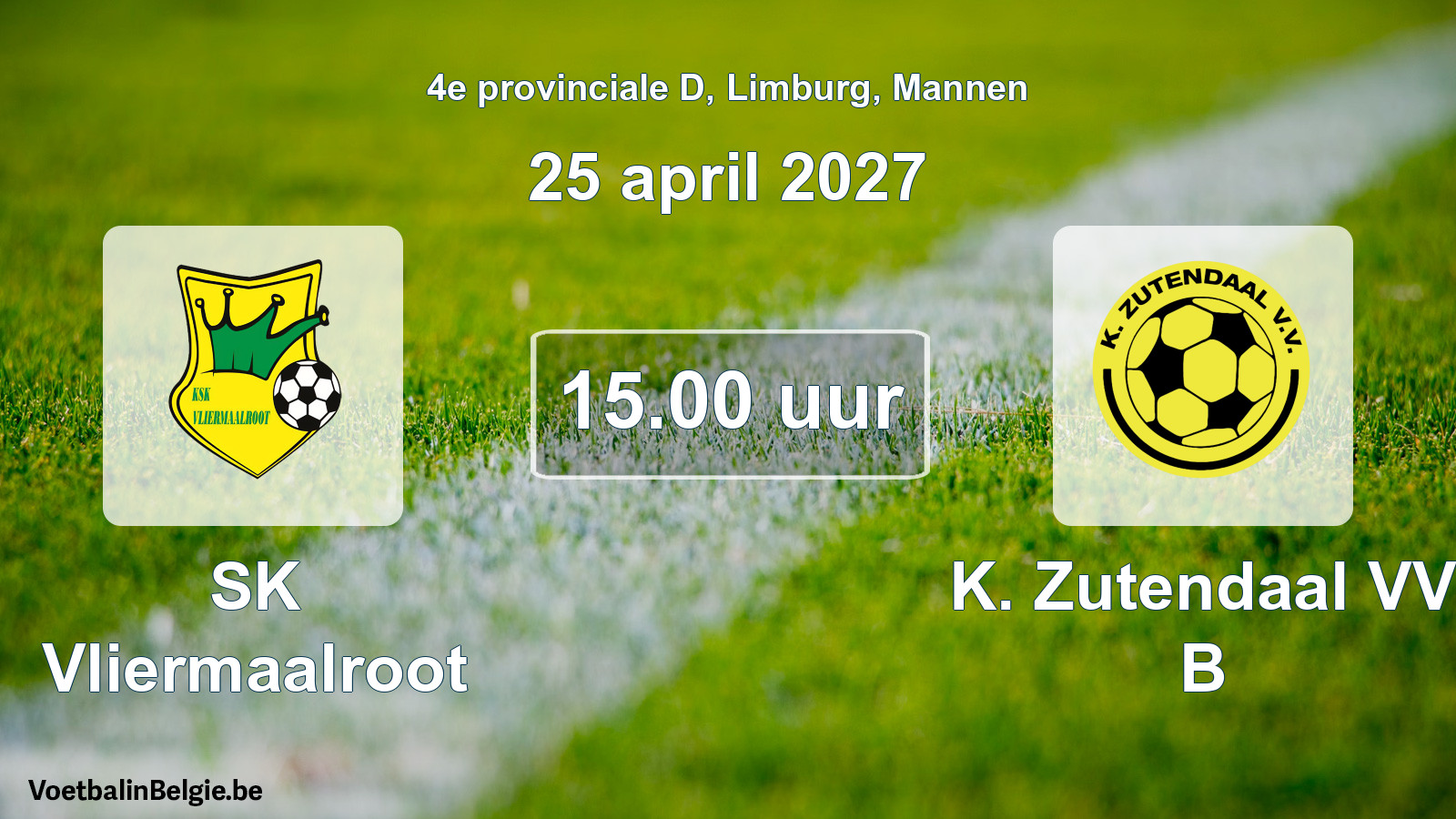 Geplande wedstrijd mannenvoetbal: SK Vliermaalroot - K. Zutendaal VV B (25 april 2027)