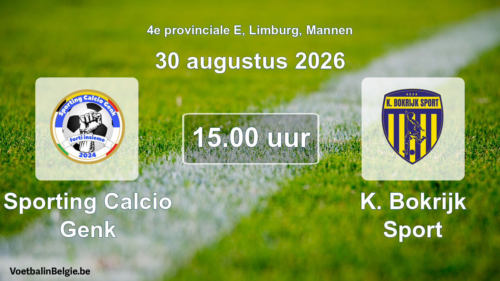 Geplande wedstrijd mannenvoetbal: Sporting Calcio Genk - K. Bokrijk Sport (30 augustus 2026)