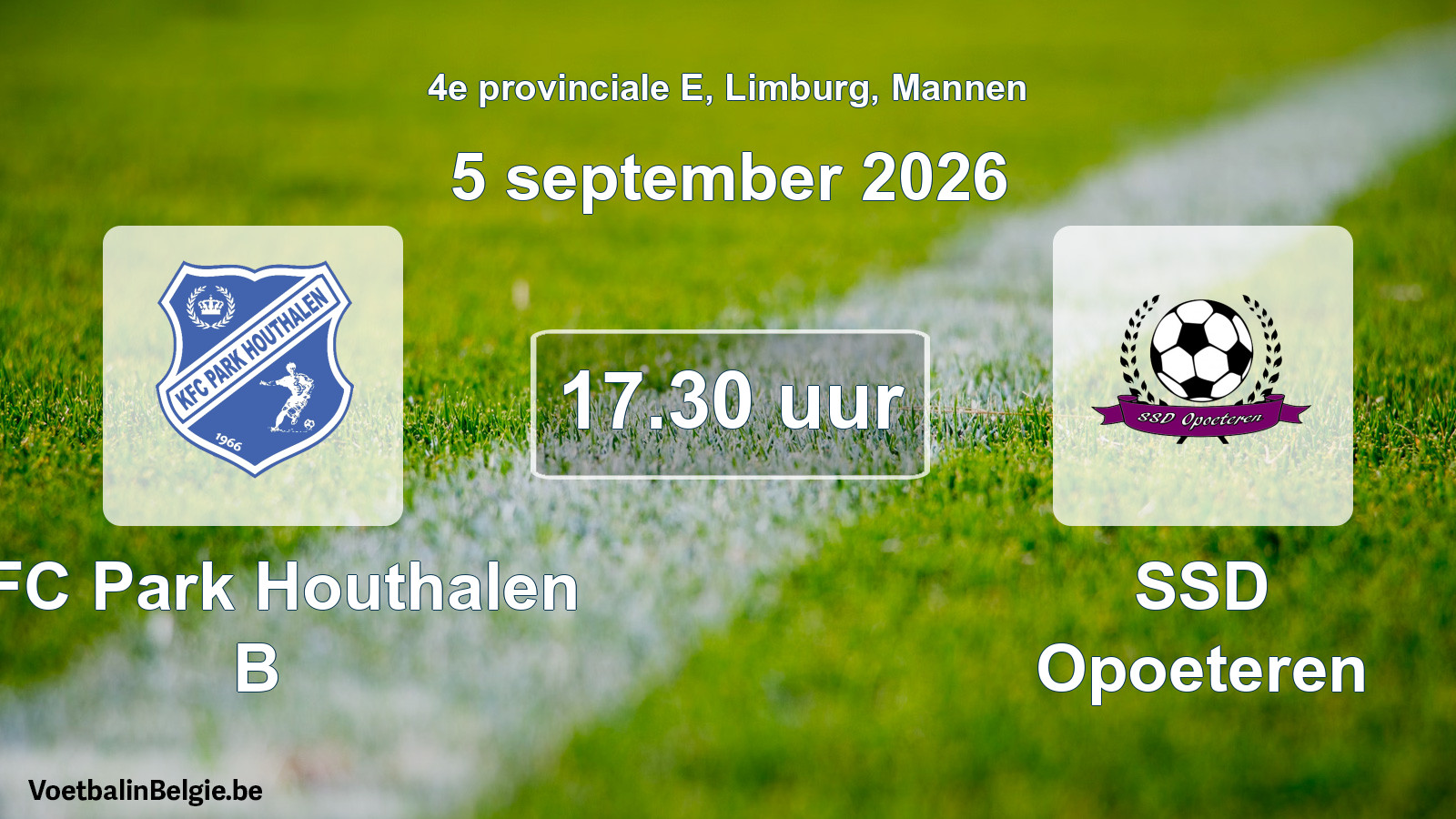 Geplande wedstrijd mannenvoetbal: KFC Park Houthalen B - SSD Opoeteren (5 september 2026)
