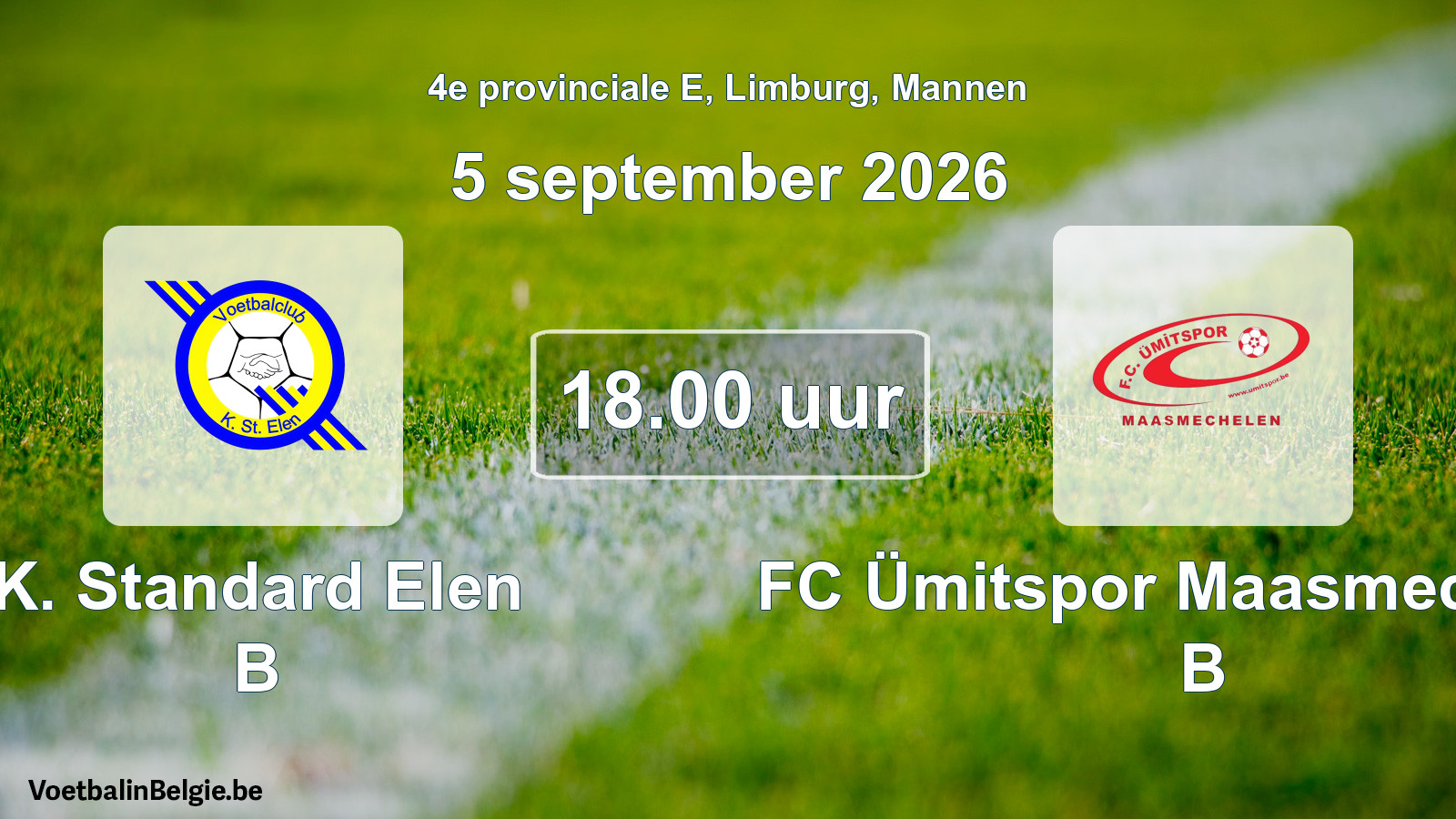 Geplande wedstrijd mannenvoetbal: K. Standard Elen B - FC Ümitspor Maasmechelen B (5 september 2026)