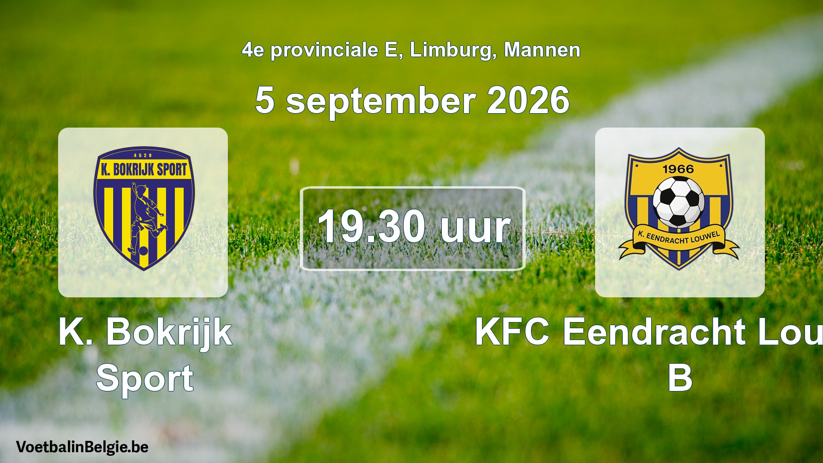 Geplande wedstrijd mannenvoetbal: K. Bokrijk Sport - KFC Eendracht Louwel B (5 september 2026)