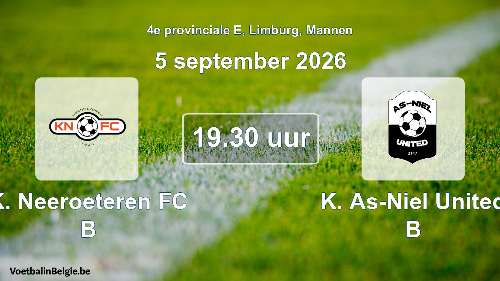 Geplande wedstrijd mannenvoetbal: K. Neeroeteren FC B - K. As-Niel United B (5 september 2026)