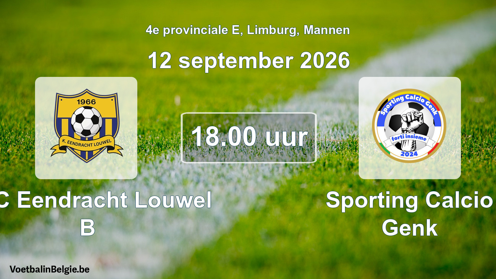 Geplande wedstrijd mannenvoetbal: KFC Eendracht Louwel B - Sporting Calcio Genk (12 september 2026)