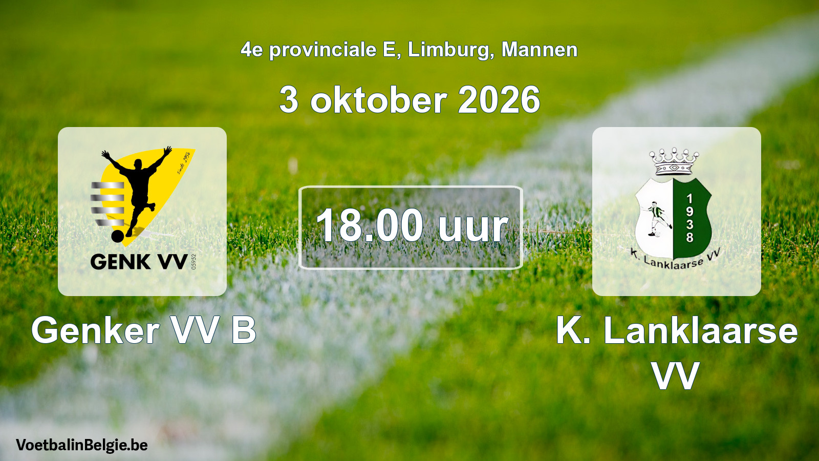 Geplande wedstrijd mannenvoetbal: Genker VV B - K. Lanklaarse VV (3 oktober 2026)