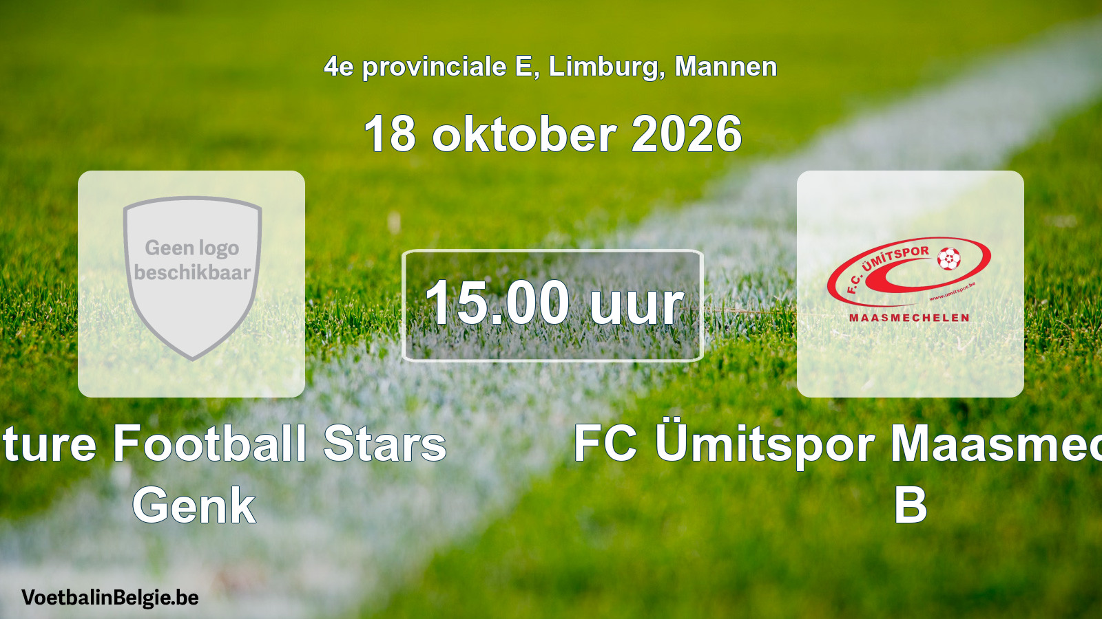 Geplande wedstrijd mannenvoetbal: Future Football Stars Genk - FC Ümitspor Maasmechelen B (18 oktober 2026)