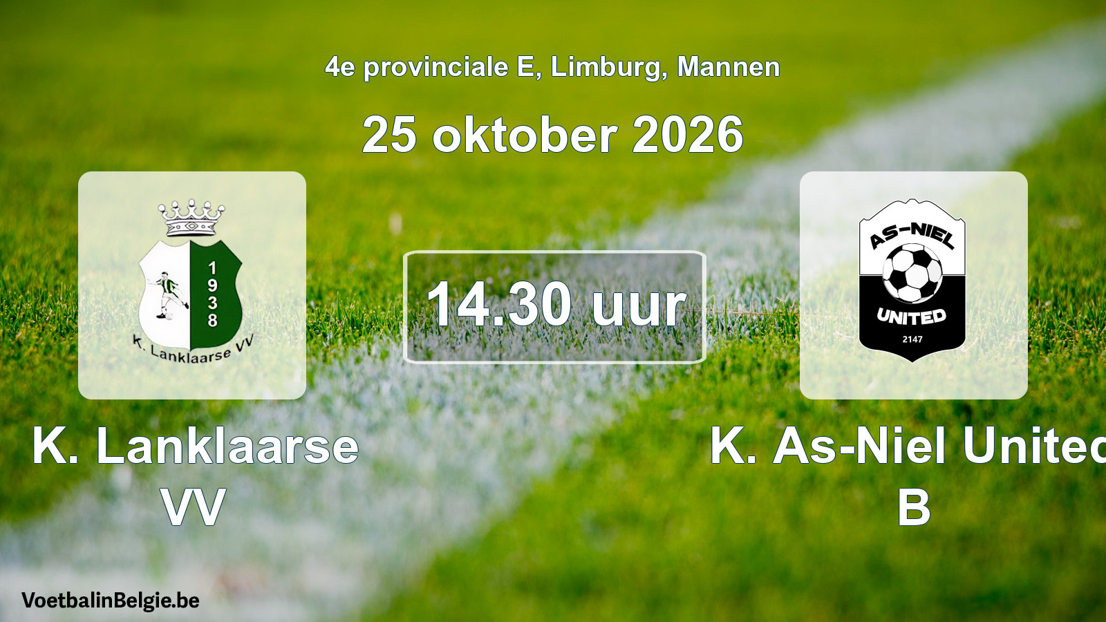 Geplande wedstrijd mannenvoetbal: K. Lanklaarse VV - K. As-Niel United B (25 oktober 2026)