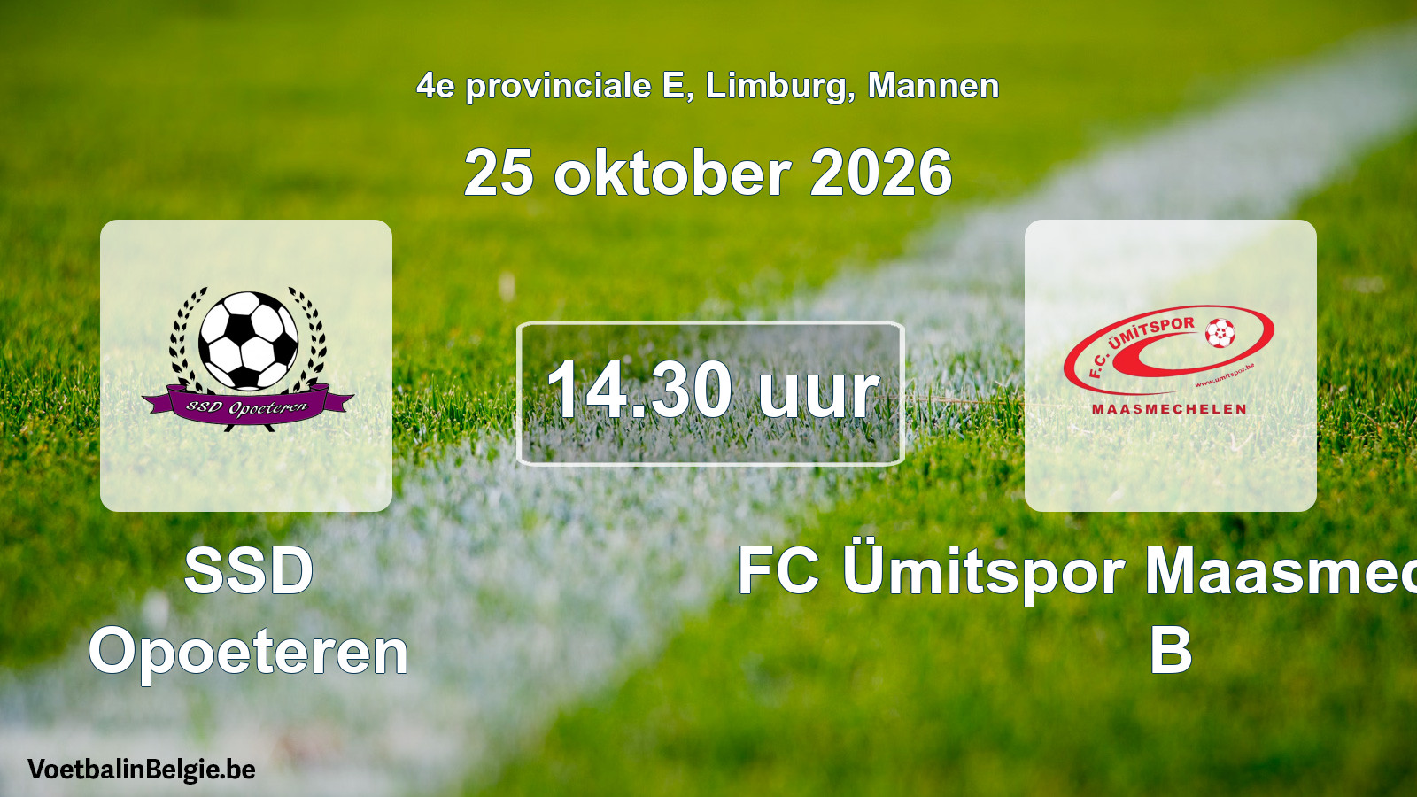 Geplande wedstrijd mannenvoetbal: SSD Opoeteren - FC Ümitspor Maasmechelen B (25 oktober 2026)