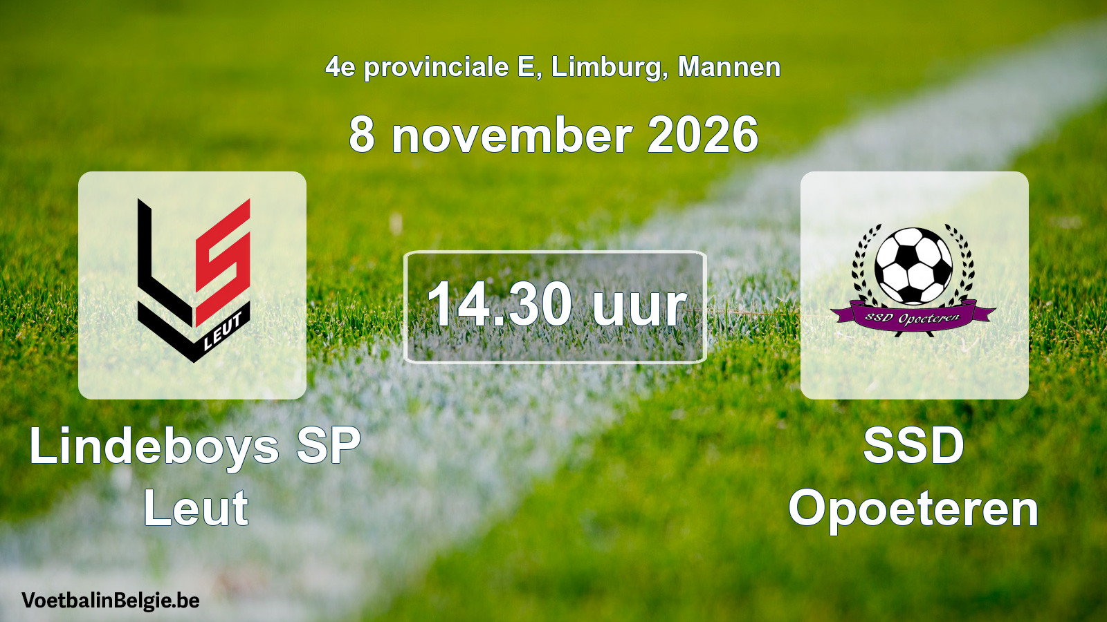 Geplande wedstrijd mannenvoetbal: Lindeboys SP Leut - SSD Opoeteren (8 november 2026)