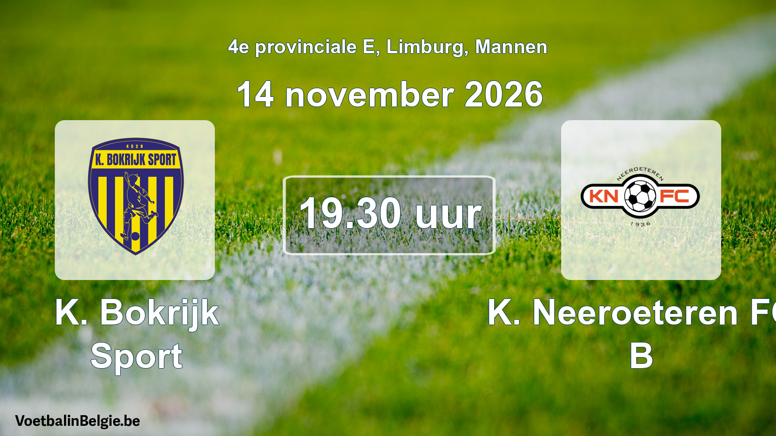Geplande wedstrijd mannenvoetbal: K. Bokrijk Sport - K. Neeroeteren FC B (14 november 2026)