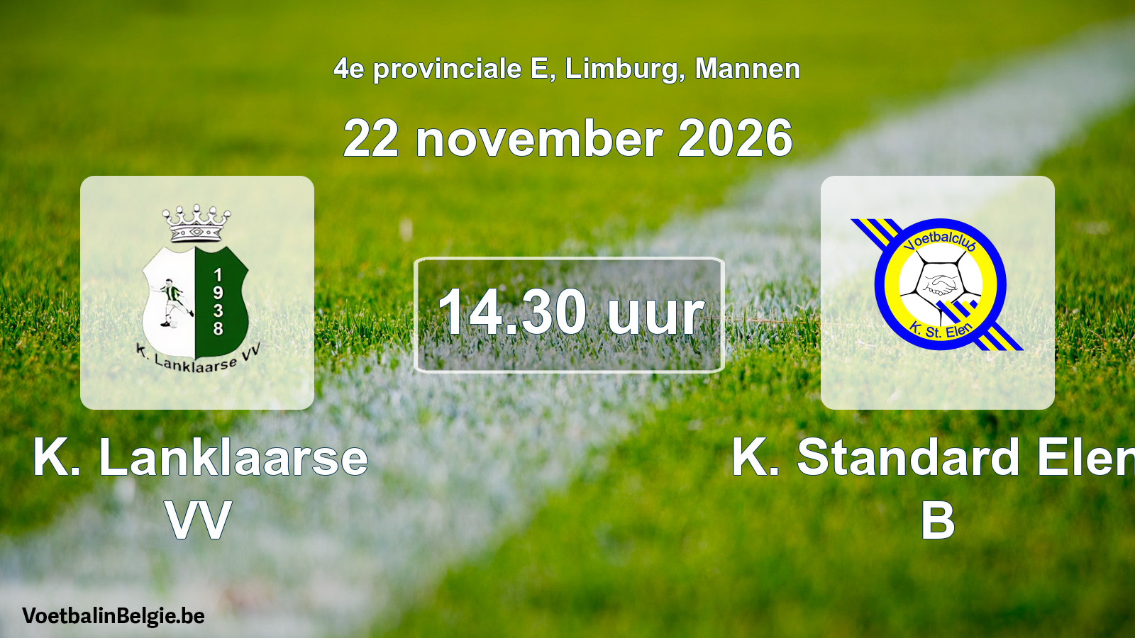 Geplande wedstrijd mannenvoetbal: K. Lanklaarse VV - K. Standard Elen B (22 november 2026)