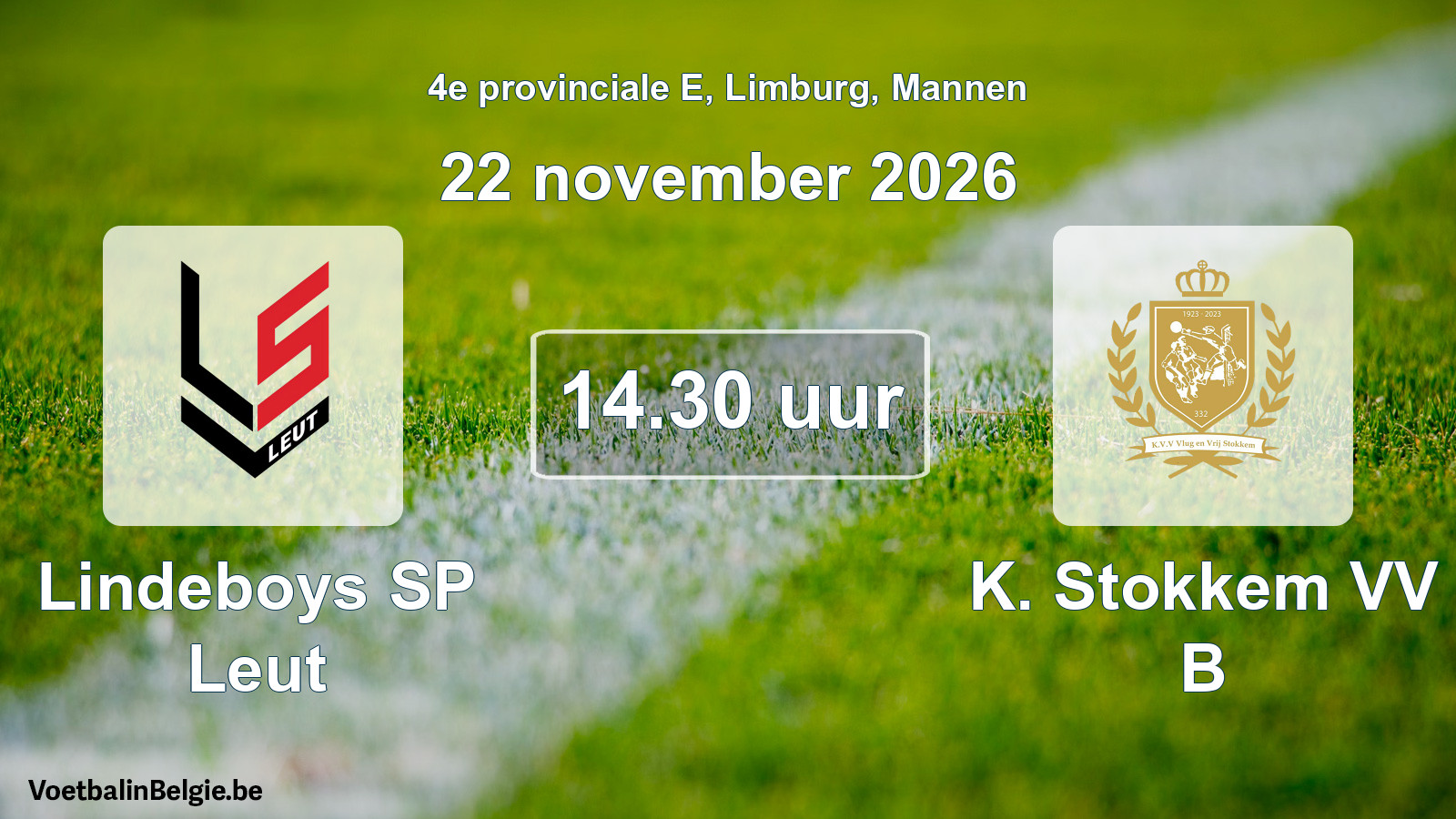 Geplande wedstrijd mannenvoetbal: Lindeboys SP Leut - K. Stokkem VV B (22 november 2026)