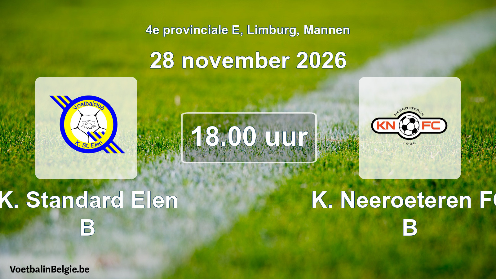 Geplande wedstrijd mannenvoetbal: K. Standard Elen B - K. Neeroeteren FC B (28 november 2026)