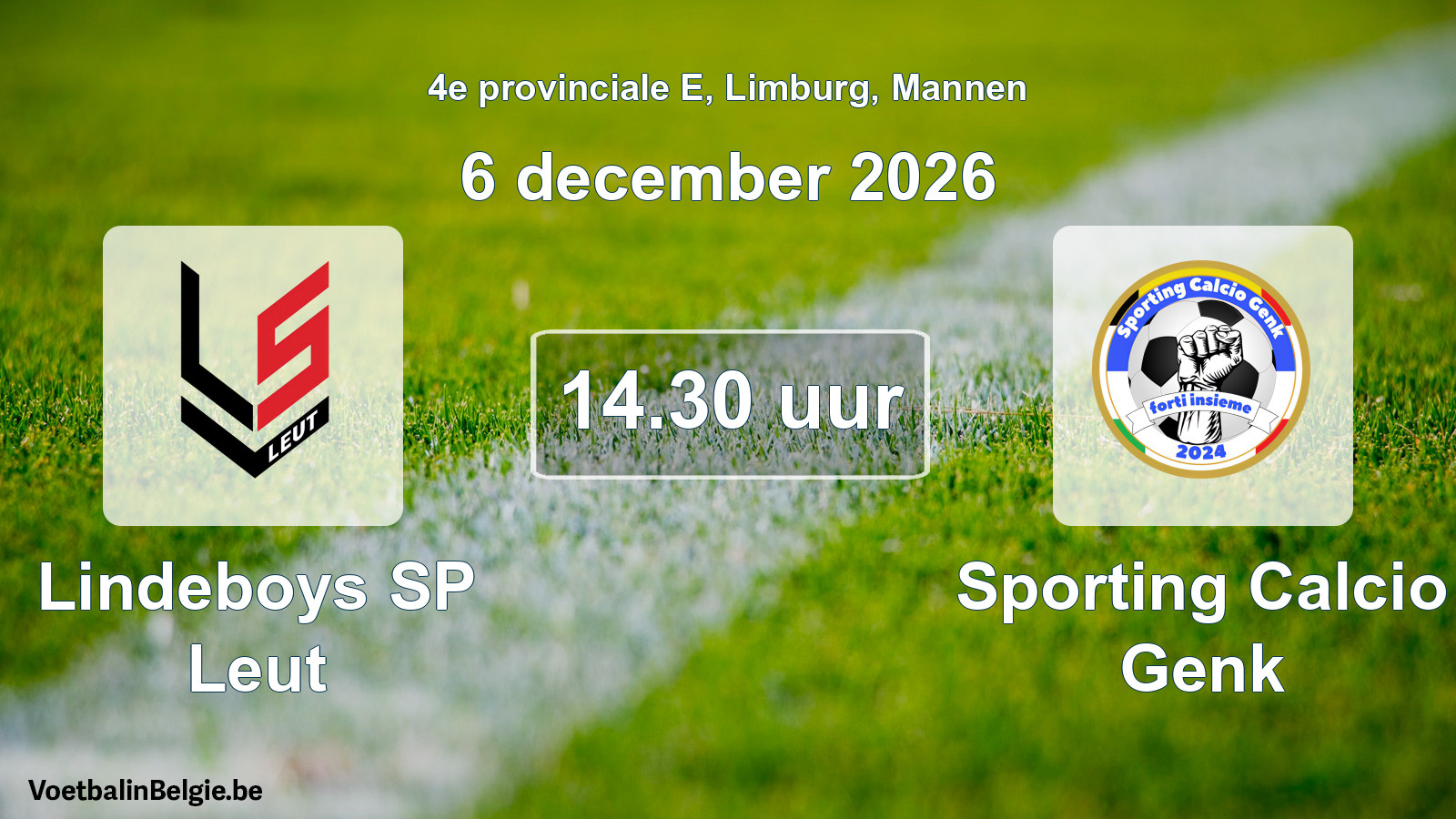 Geplande wedstrijd mannenvoetbal: Lindeboys SP Leut - Sporting Calcio Genk (6 december 2026)
