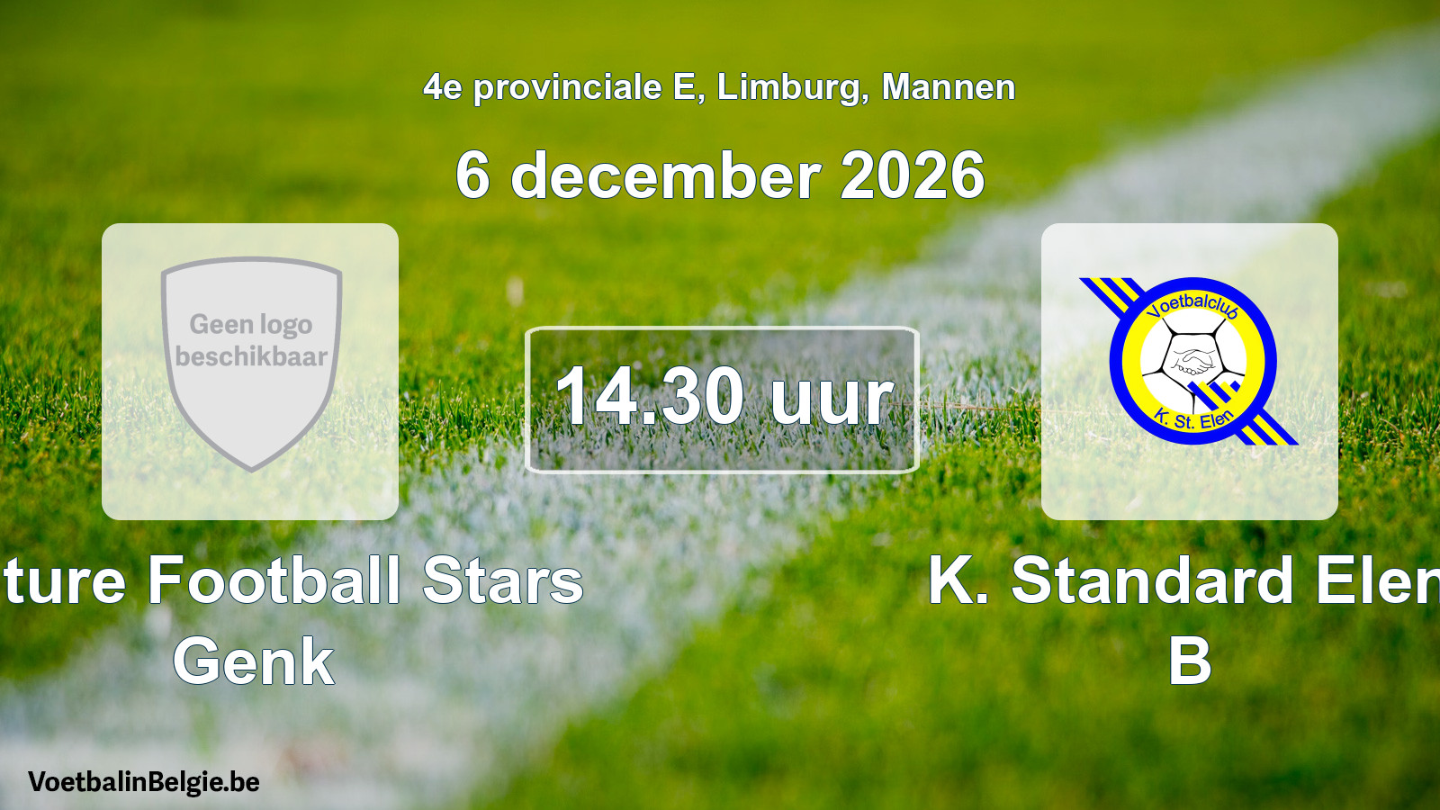 Geplande wedstrijd mannenvoetbal: Future Football Stars Genk - K. Standard Elen B (6 december 2026)