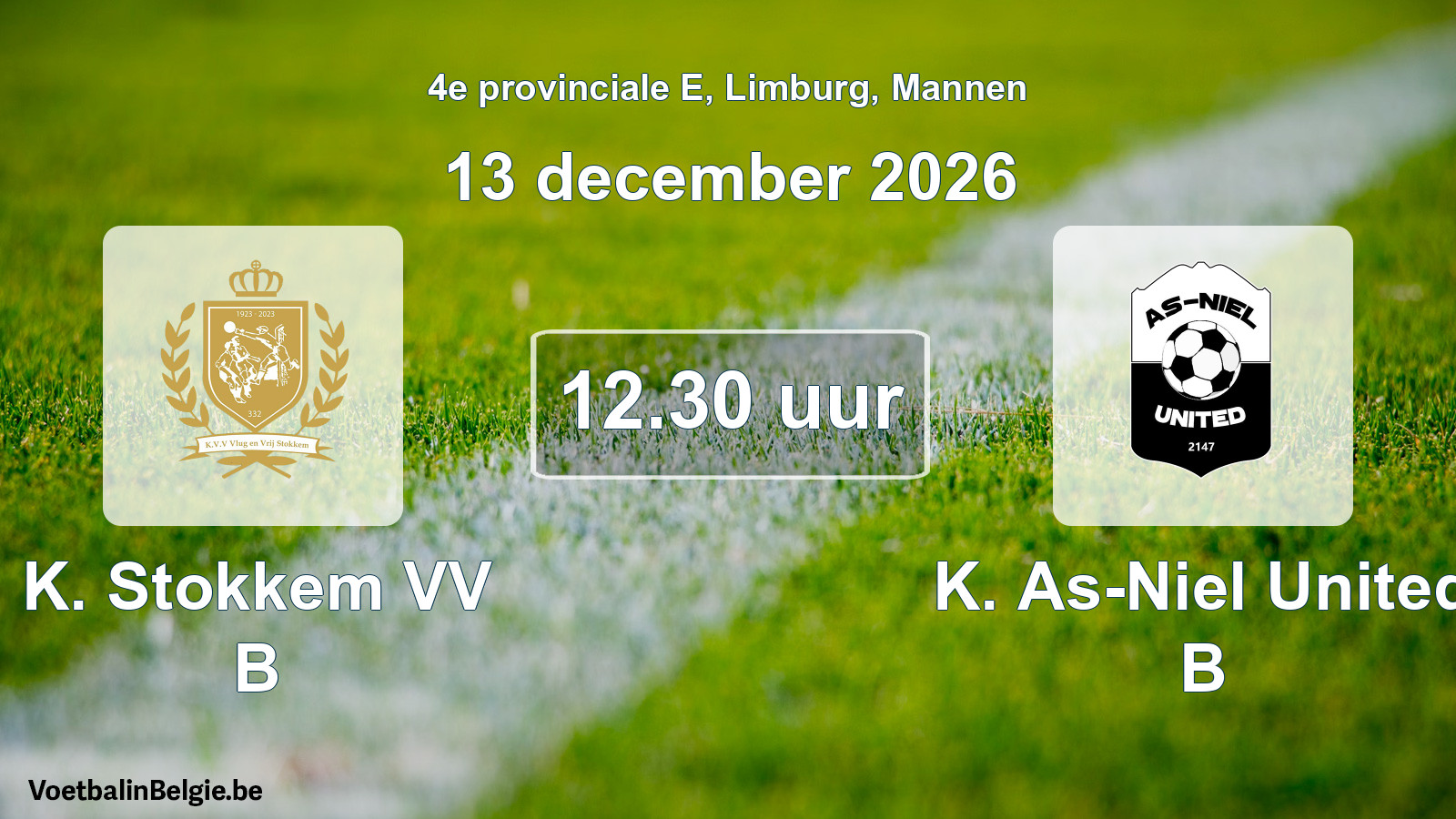 Geplande wedstrijd mannenvoetbal: K. Stokkem VV B - K. As-Niel United B (13 december 2026)