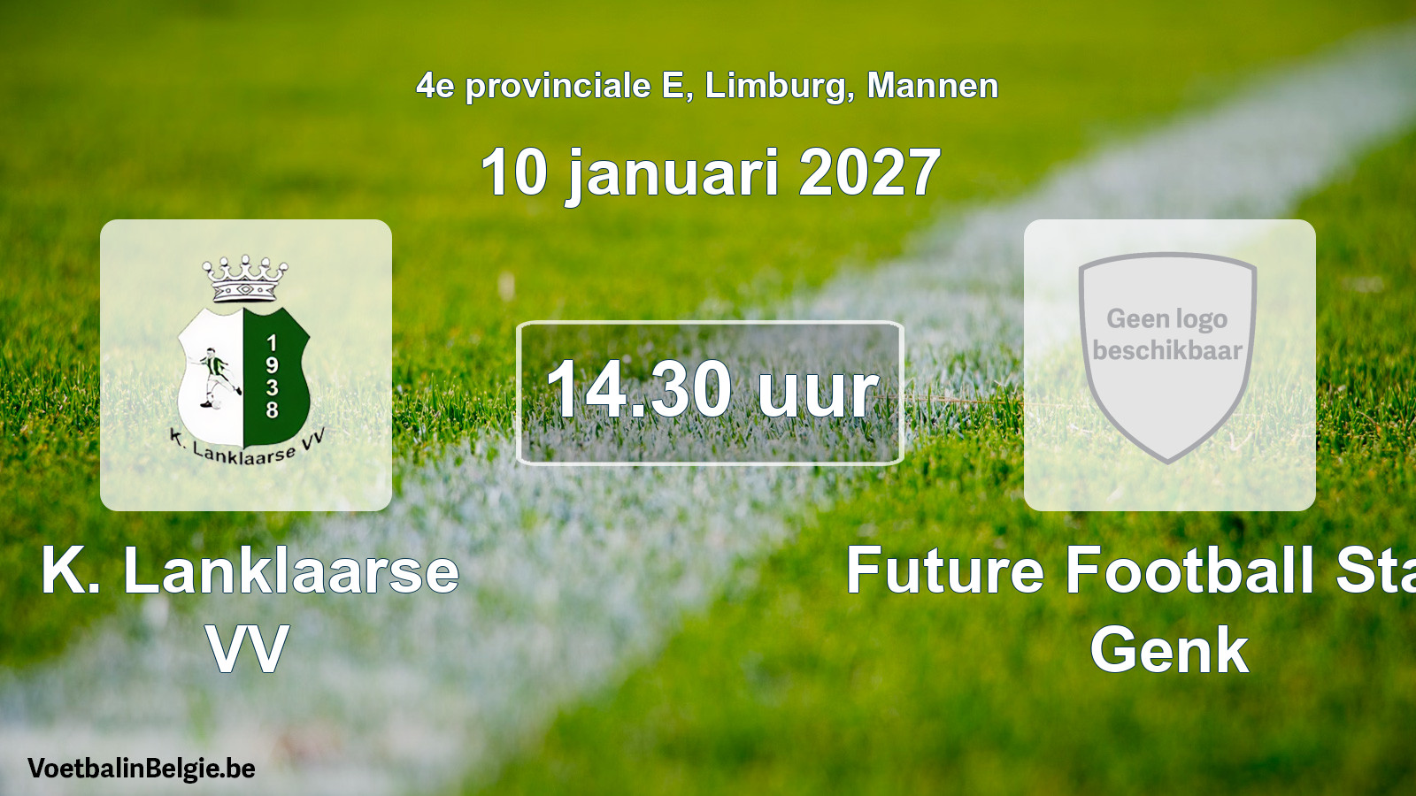 Geplande wedstrijd mannenvoetbal: K. Lanklaarse VV - Future Football Stars Genk (10 januari 2027)